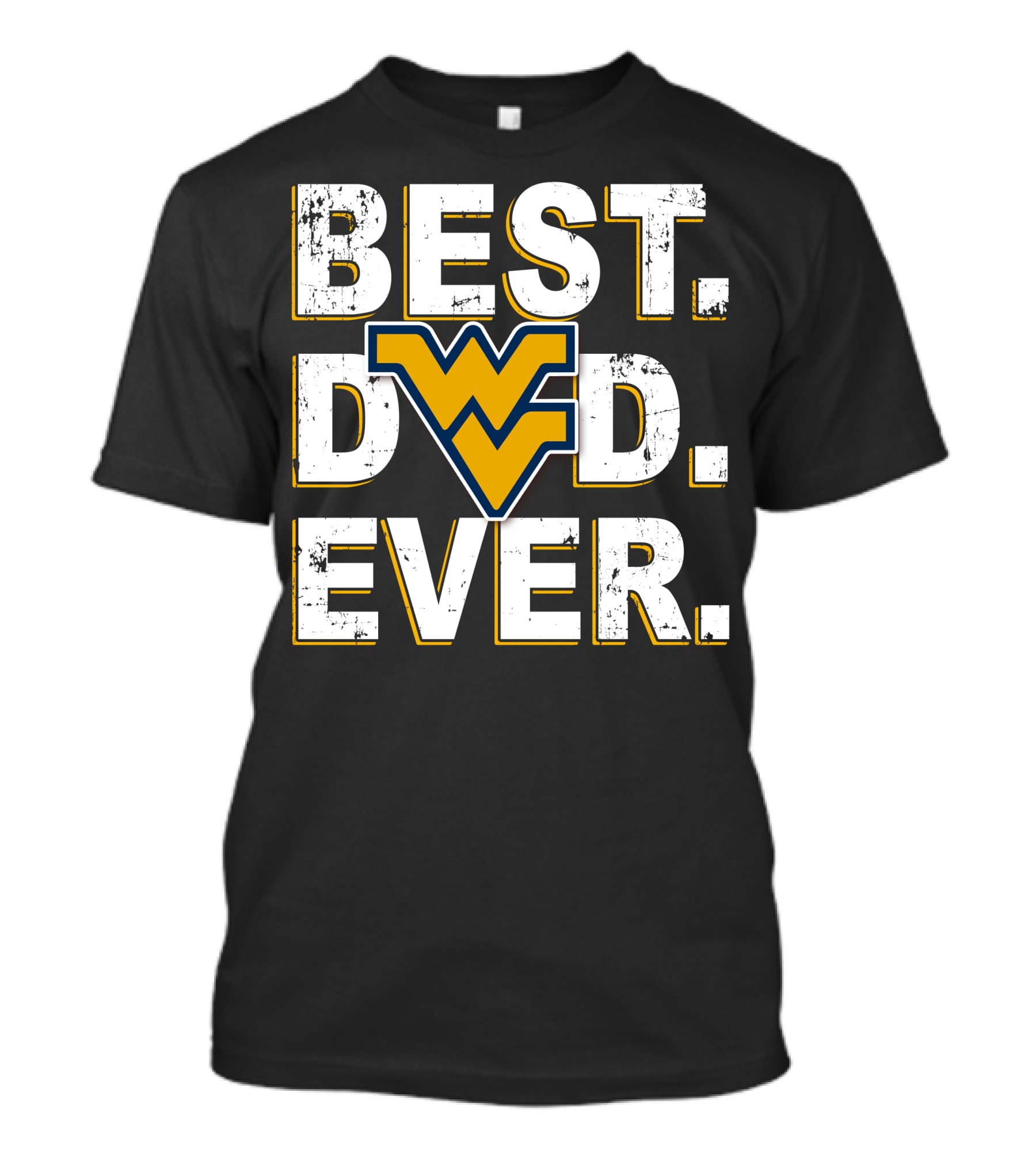 Best Dad Ever West Virginia Mountaineers Wvu T-Shirt
