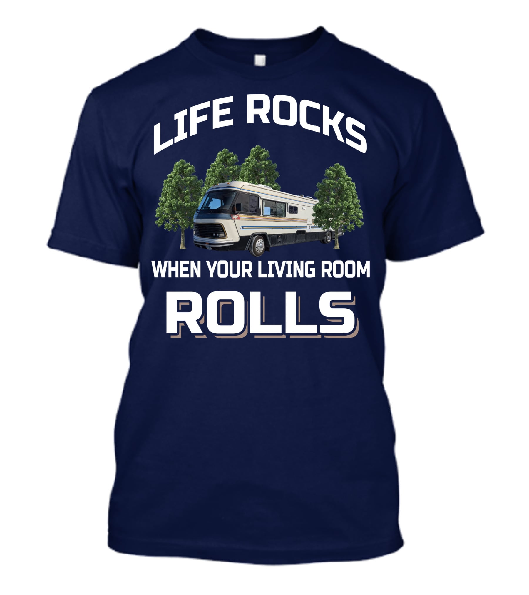 LIFE ROCKS WHEN YOUR LIVING ROOM ROLLS Vintage Holiday Ramblers T-Shirt