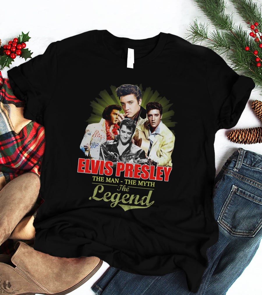 Elvis Presley The Man The Myth The Legend T-Shirt