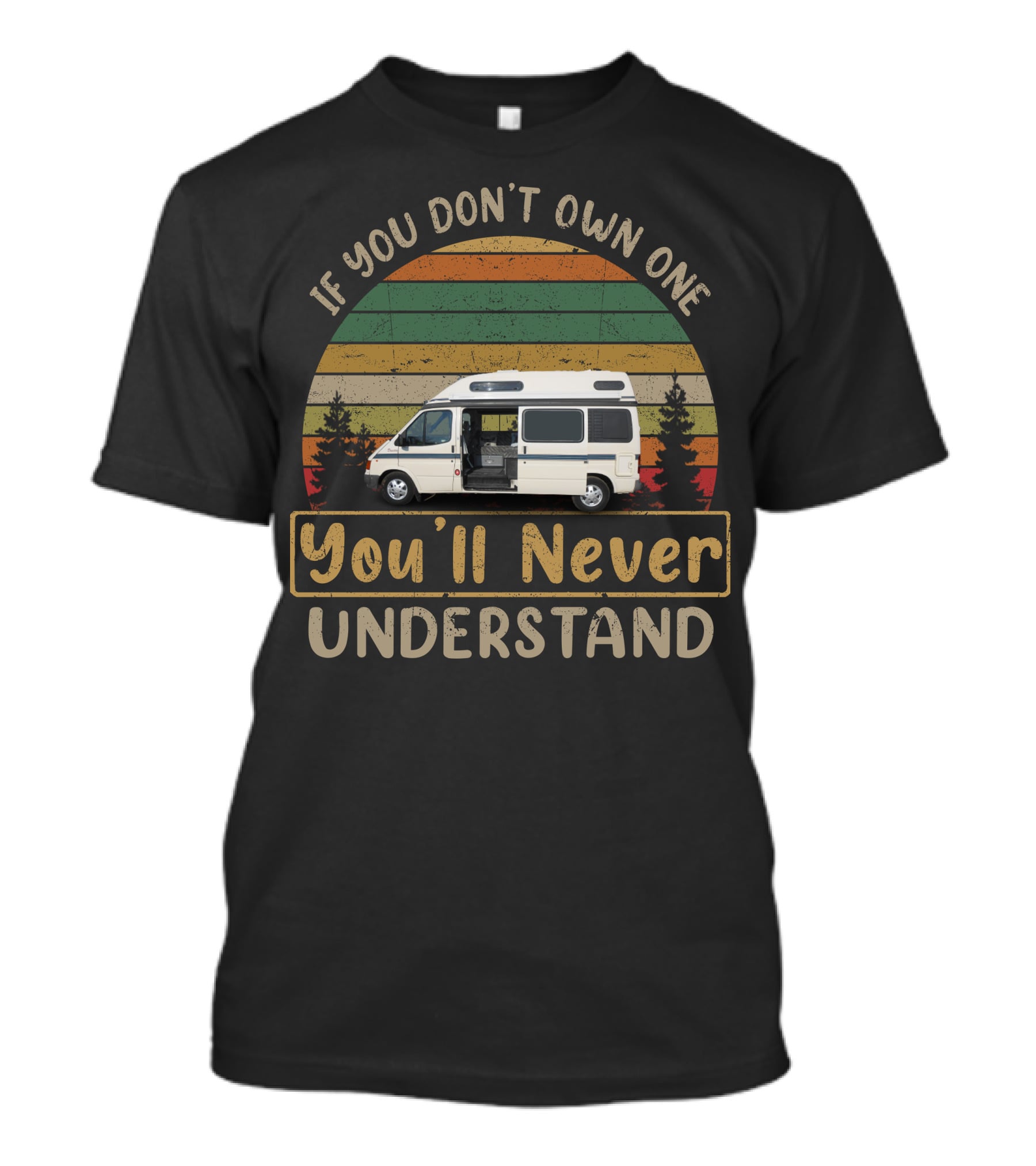 If You Don't Own One You'll Never Understand Ford Duetto Vintage Van Life Retro Stripes T-Shirt