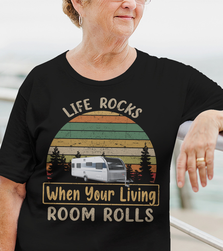 Life Rocks When Your Living Room Rolls Camper Forest Retro Stripes T-Shirt
