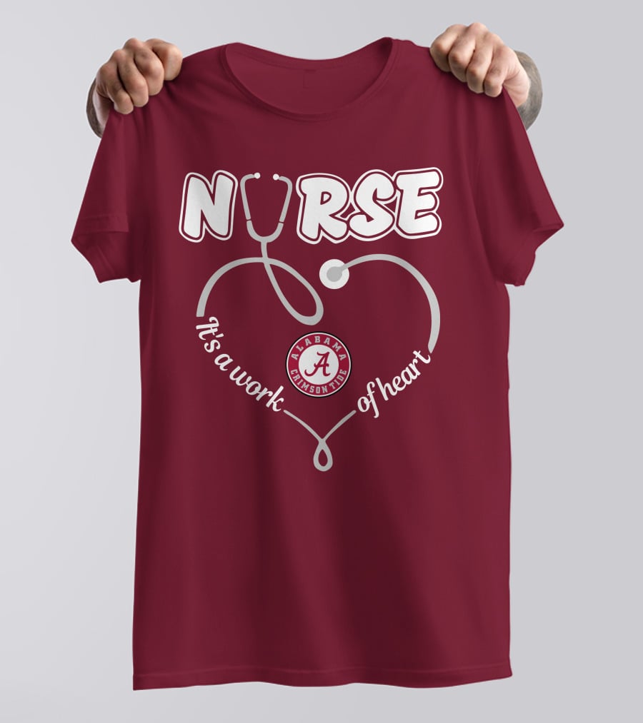 Nurse It's A Work Of Heart Alabama Crimson Tide T-Shirt