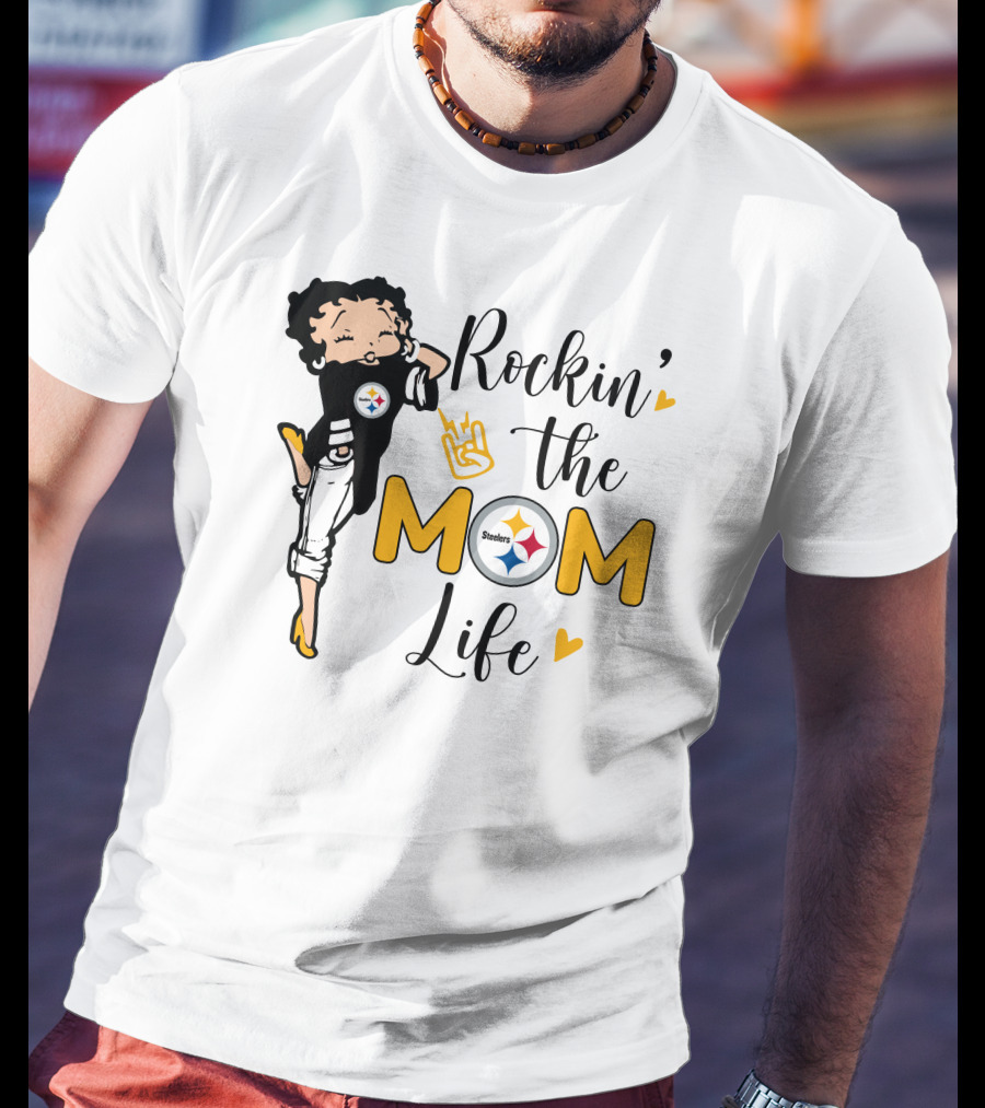 Rockin' The Mom Life Steelers T-Shirt