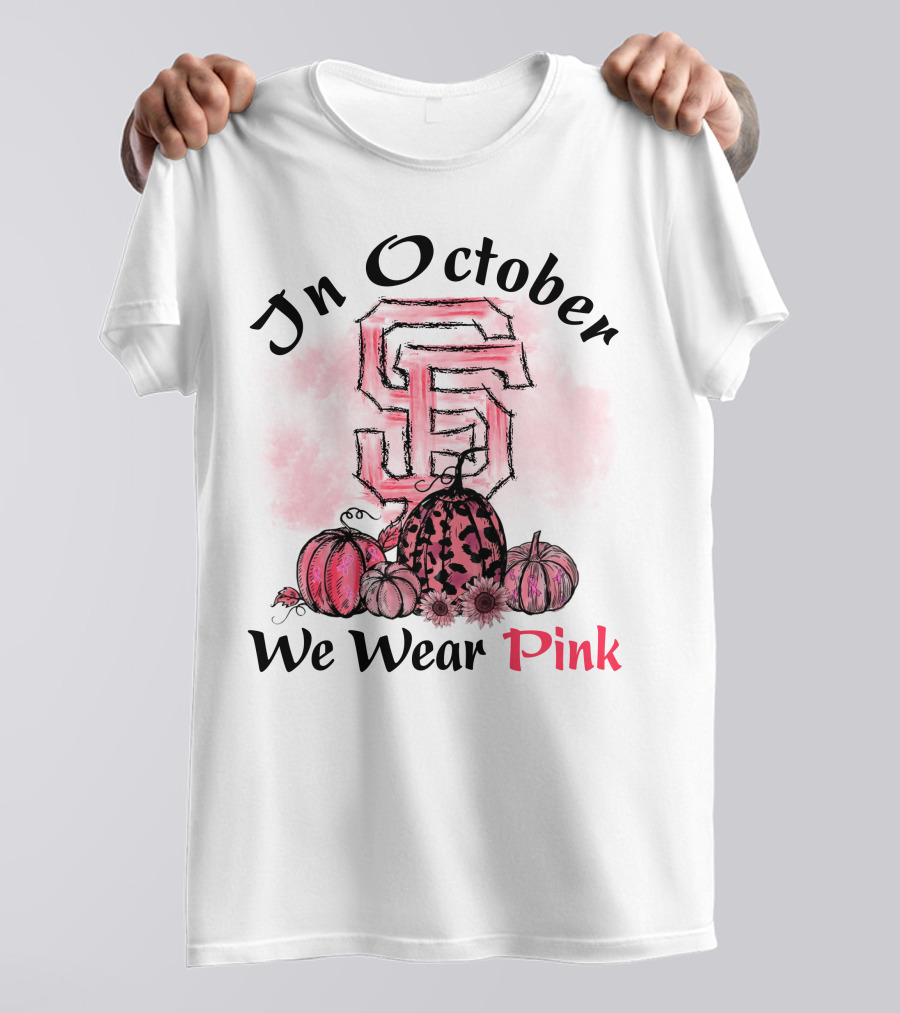 In October We Wear Pink S And F With Pumpkins T-Shirt
