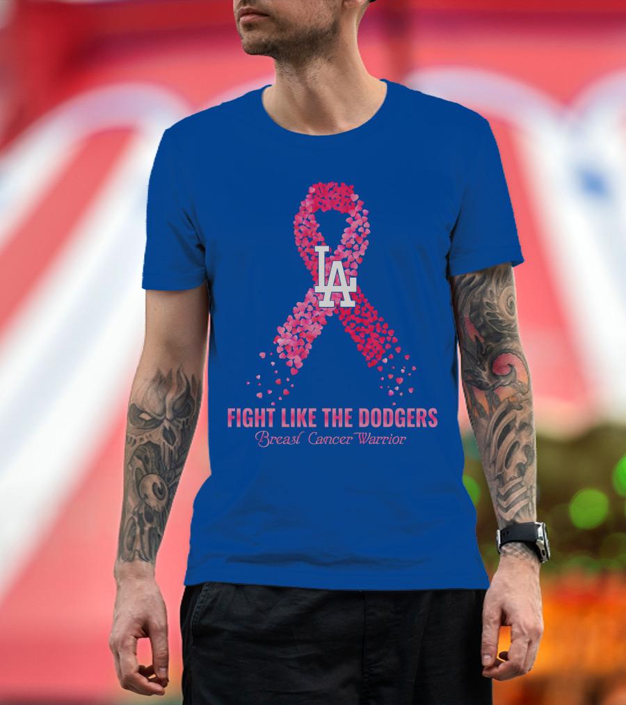 Fight Like The Dodgers Breast Cancer Warrior T-Shirt