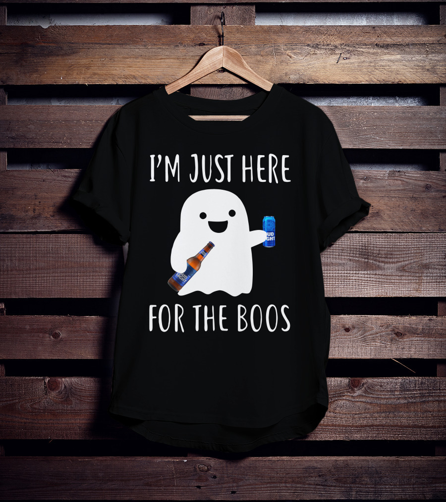 I'm Just Here For The Boos Bud Light T-Shirt