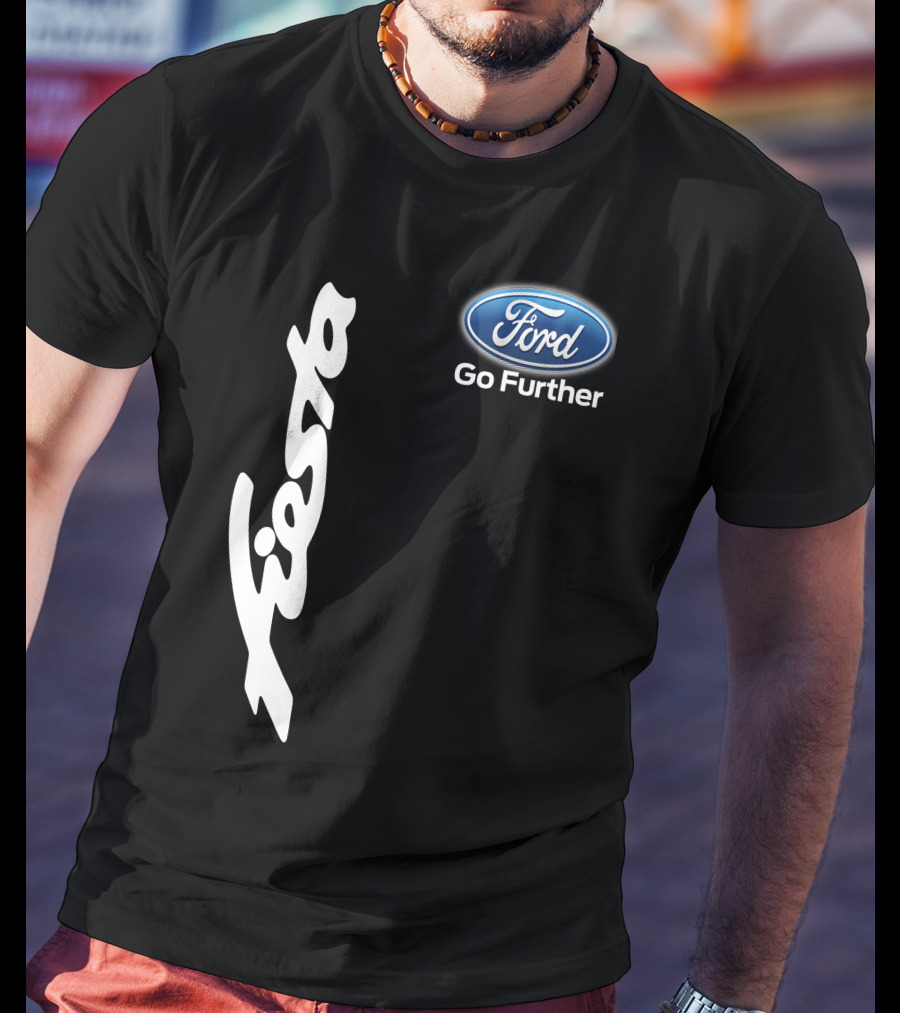 Ford Fiesta Go Further T-Shirt