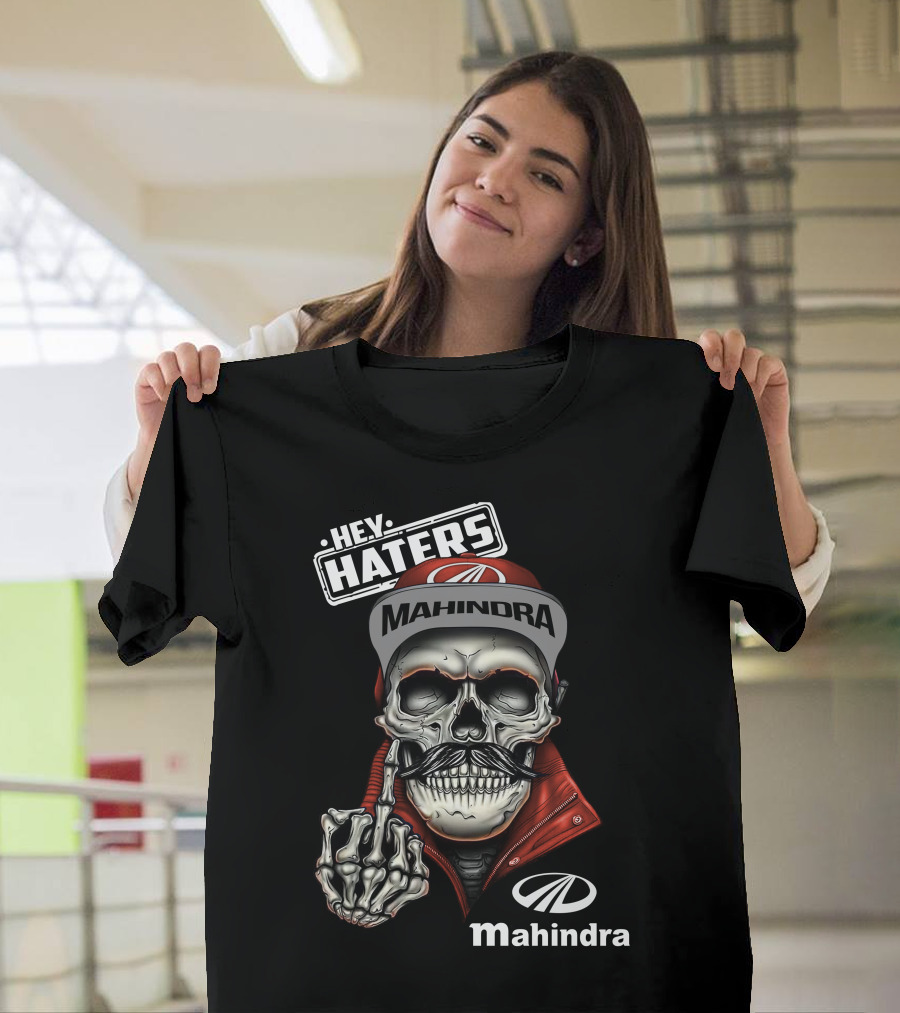 Hey Haters Mahindra Skull T-Shirt