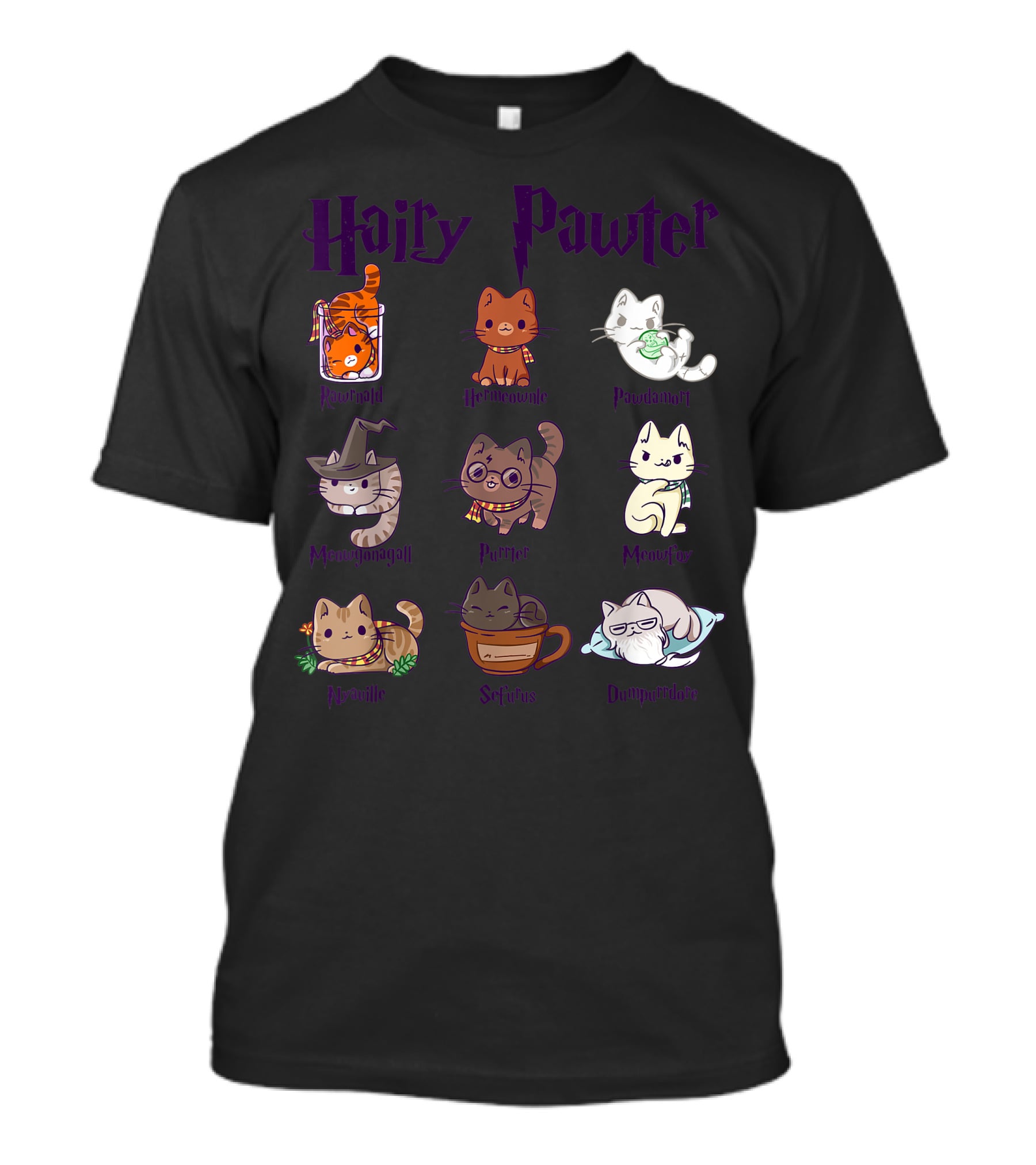 Hairy Pawter Only Today Ronmeow Hermioameow Hairpawt Purrger Mcgonagall Mewfoy Albus Dumblebore T-Shirt