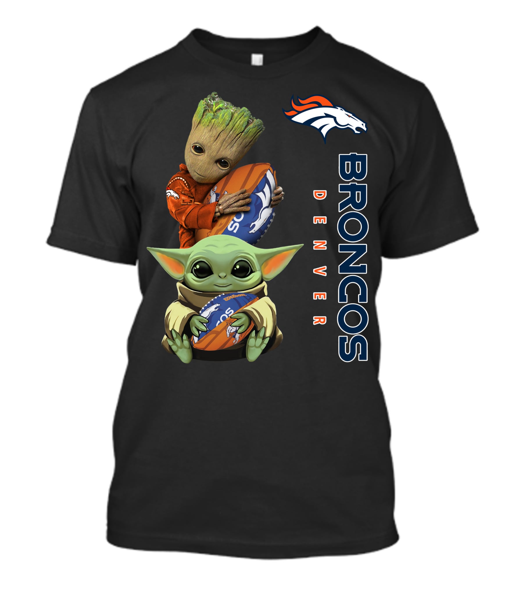 Only Today Groot And Baby Yoda Holding Broncos Football Denver Broncos T-Shirt