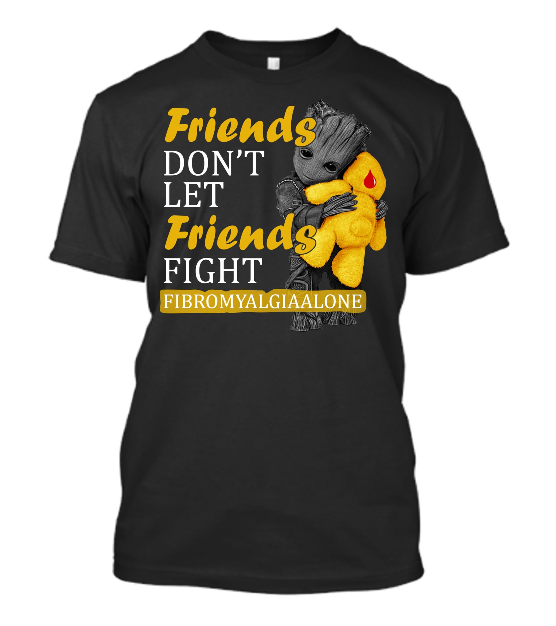 Friends Don't Let Friends Fight Fibromyalgia Alone T-Shirt