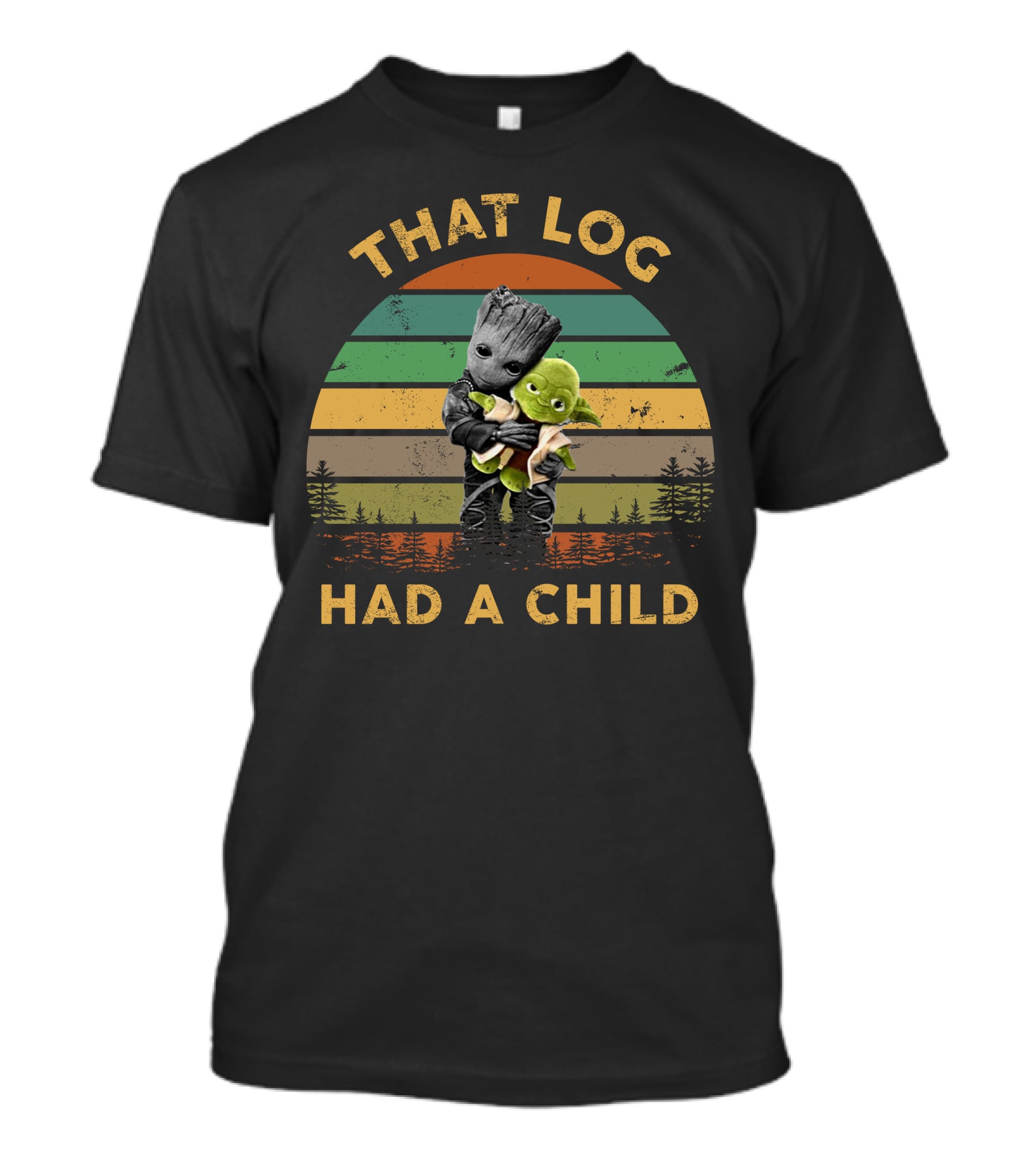 That Log Had A Child 72 Grogu Baby Groot T-Shirt