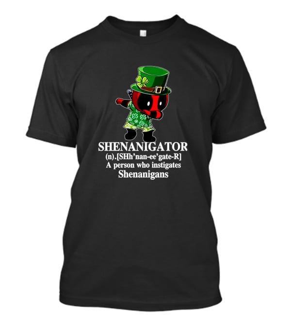 Deadpool Shenanigator St. Patrick's Day Dabbing Instigator Of Shenanigans Definition T-Shirt