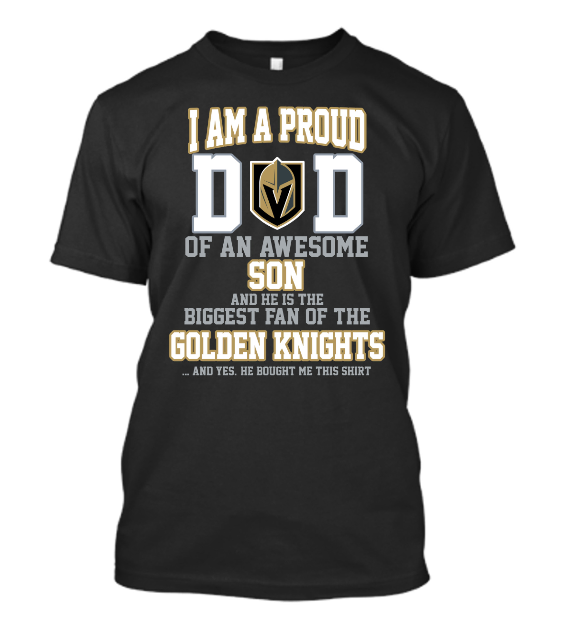 I Am A Proud Dad Of An Awesome Son Biggest Fan Of The Golden Knights T-Shirt