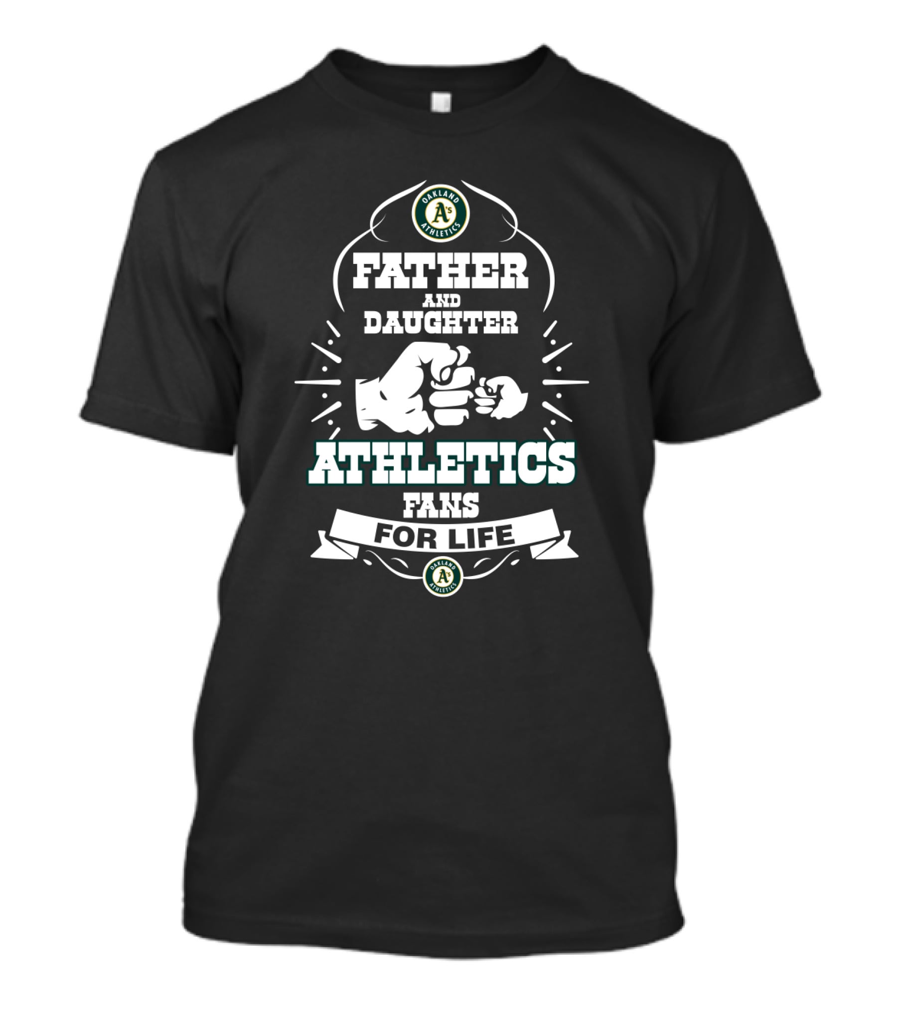 Oakland Athletics Father And Daughter Fans For Life T-Shirt