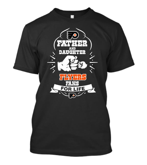 Father And Daughter Flyers Fans For Life T-Shirt