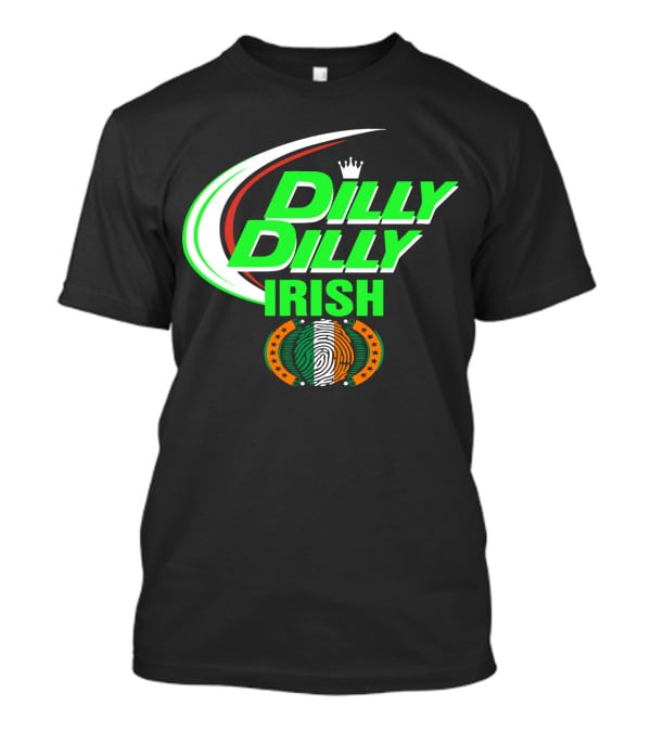 Dilly Dilly Irish St Patrick's Day With Irish Flag And Crown Motif T-Shirt