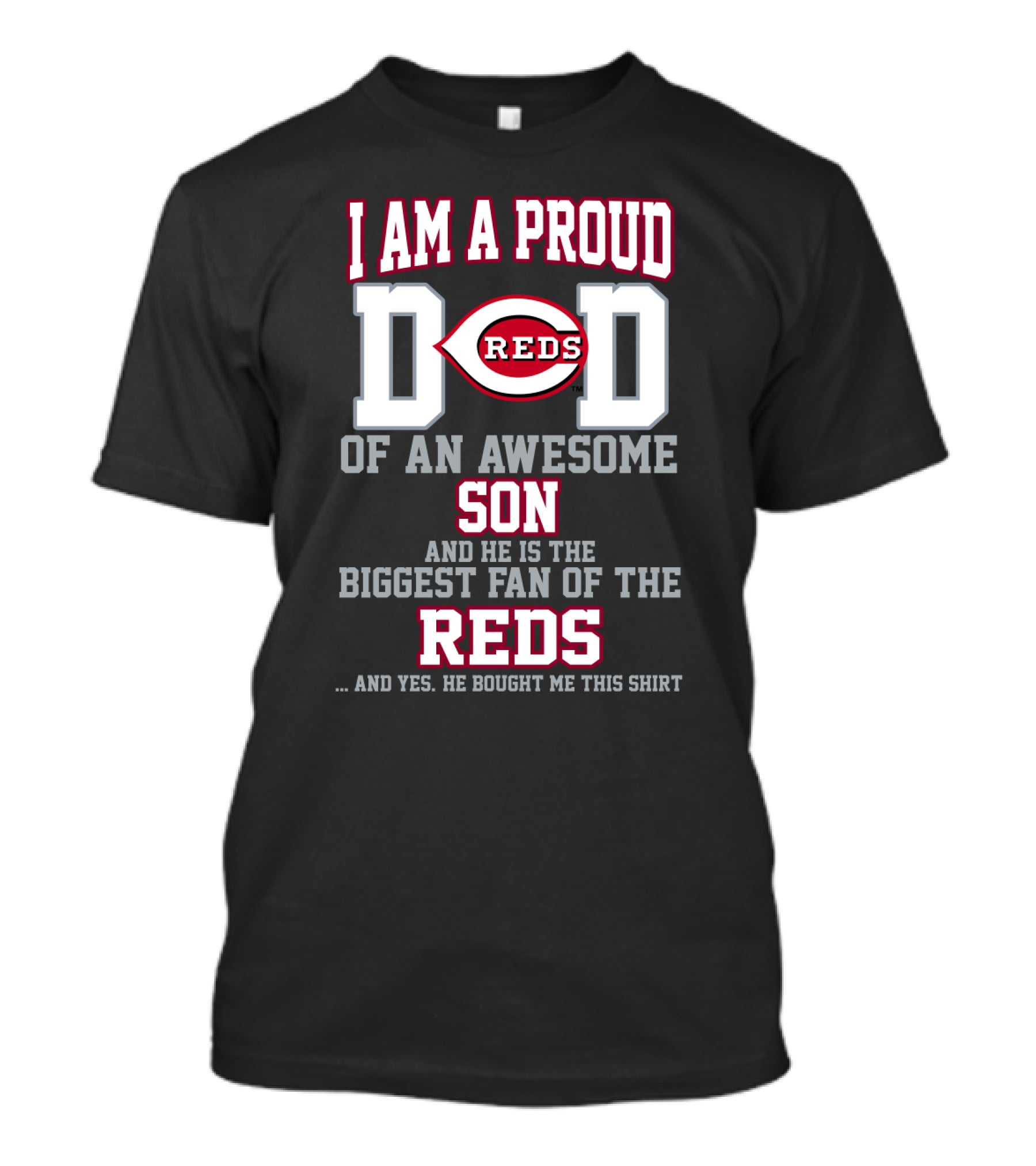 I Am A Proud Dad Of An Awesome Son Biggest Fan Of The Reds T-Shirt