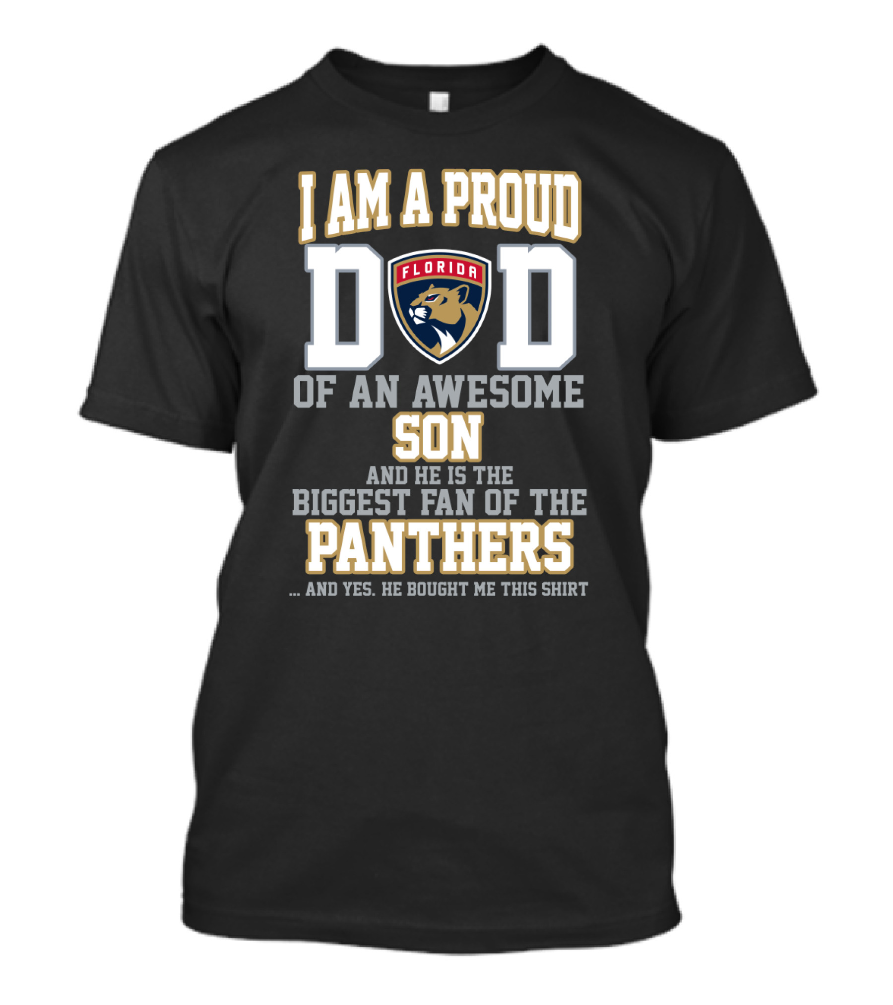 Proud Dad Of Awesome Son And Biggest Florida Panthers Fan T-Shirt