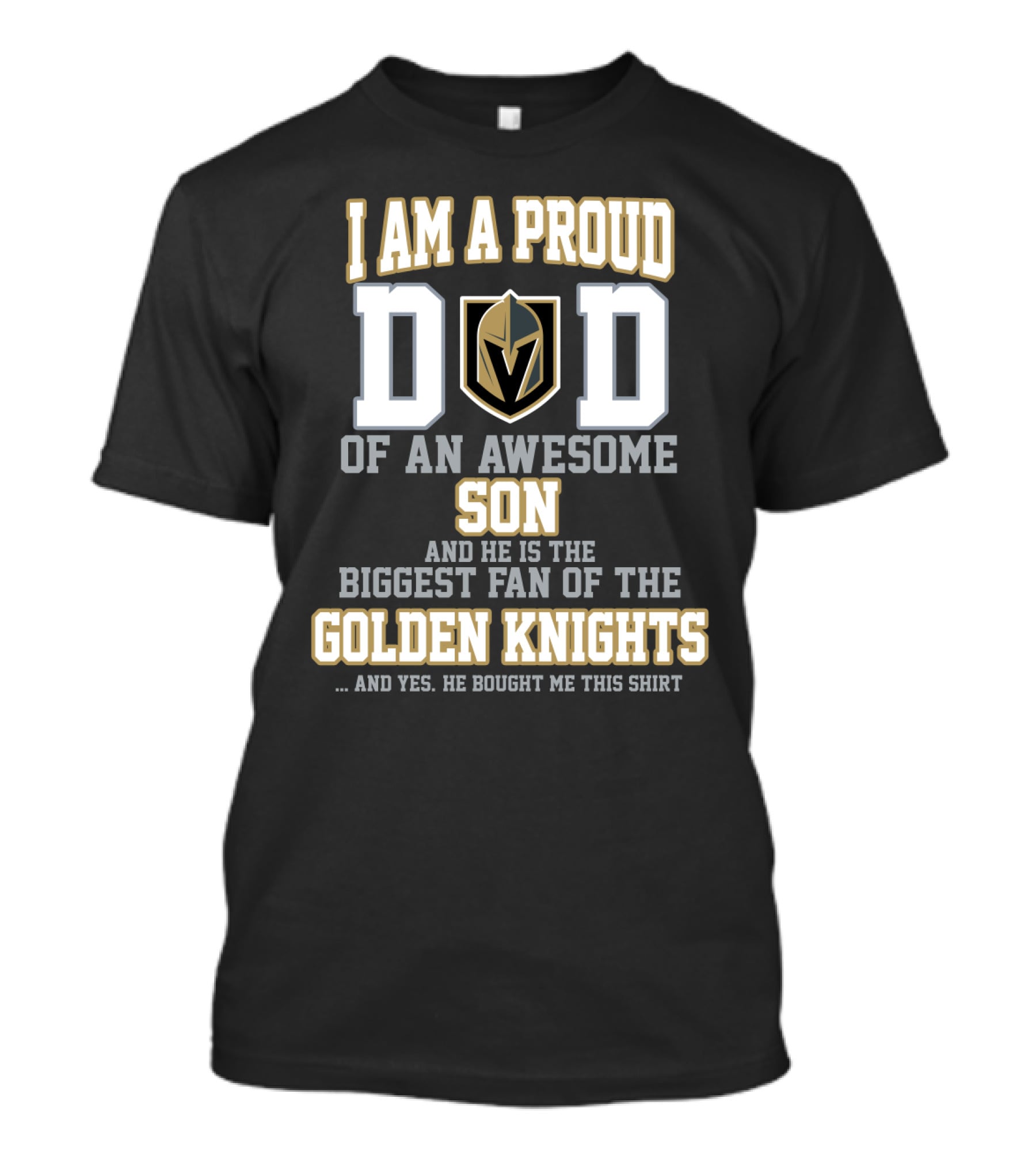 Proud Dad Of Awesome Son Biggest Fan Of Golden Knights T-Shirt