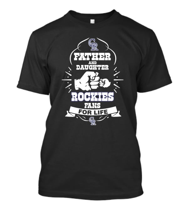 Father And Daughter Rockies Fans For Life Colorado T-Shirt