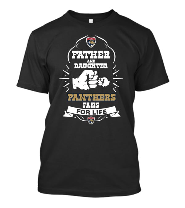 Florida Panthers Father And Daughter Fans For Life T-Shirt