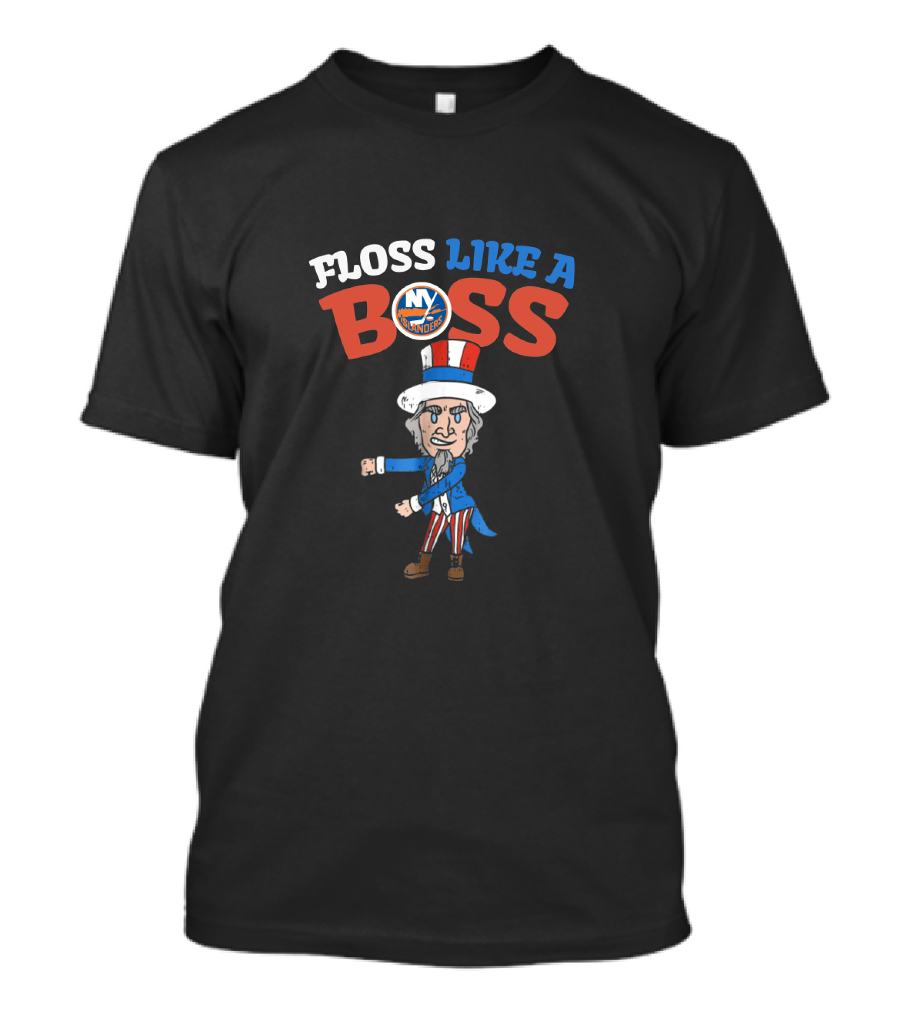Floss Like A Boss Uncle Sam Dance Ny Islanders 4Th July T-Shirt