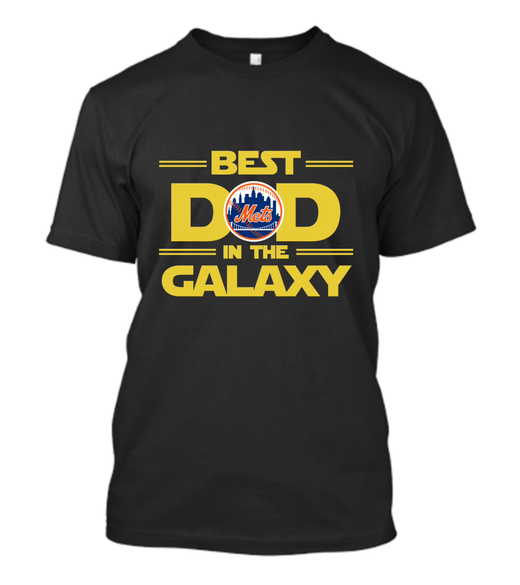 Best New York Mets Dad In The Galaxy T-Shirt