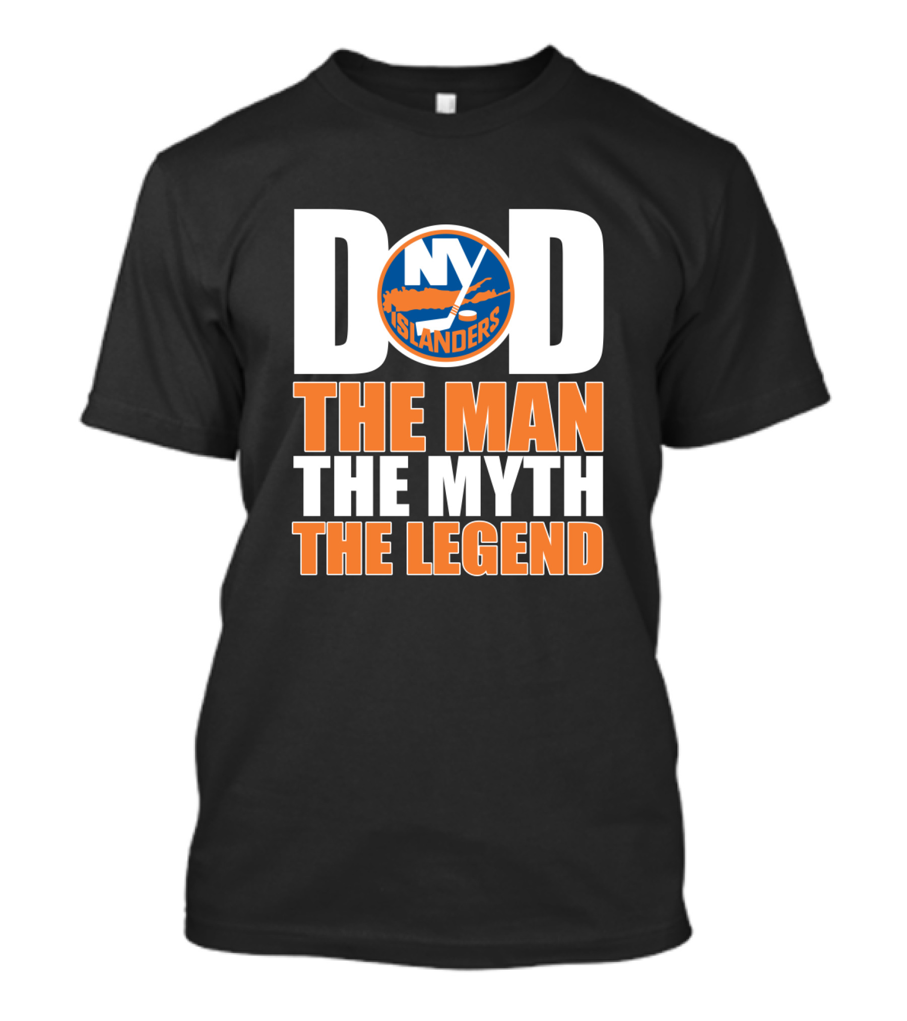 NY Islanders Dad The Man The Myth The Legend T-Shirt