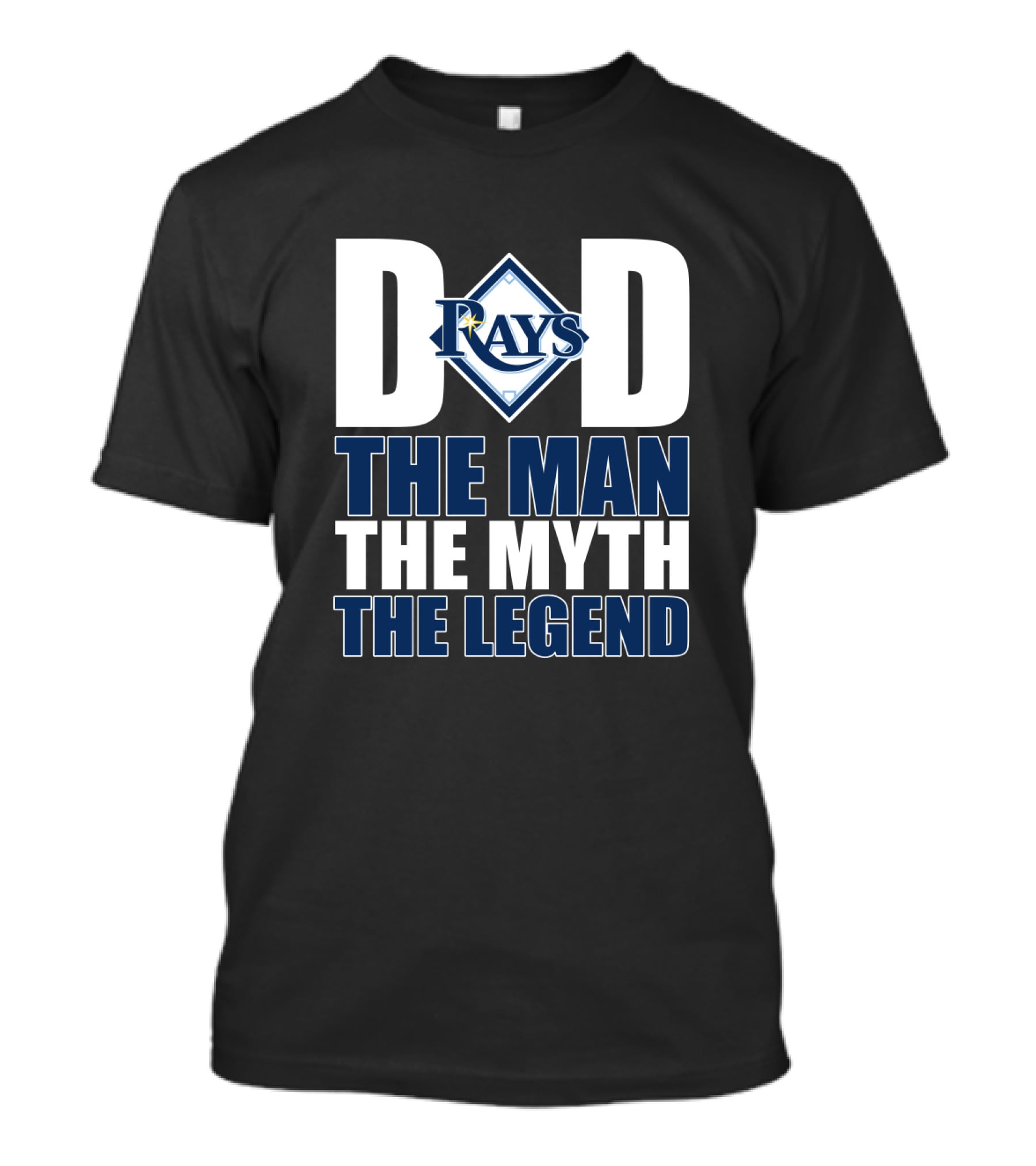 Rays Dad The Man The Myth The Legend Tampa Bay T-Shirt