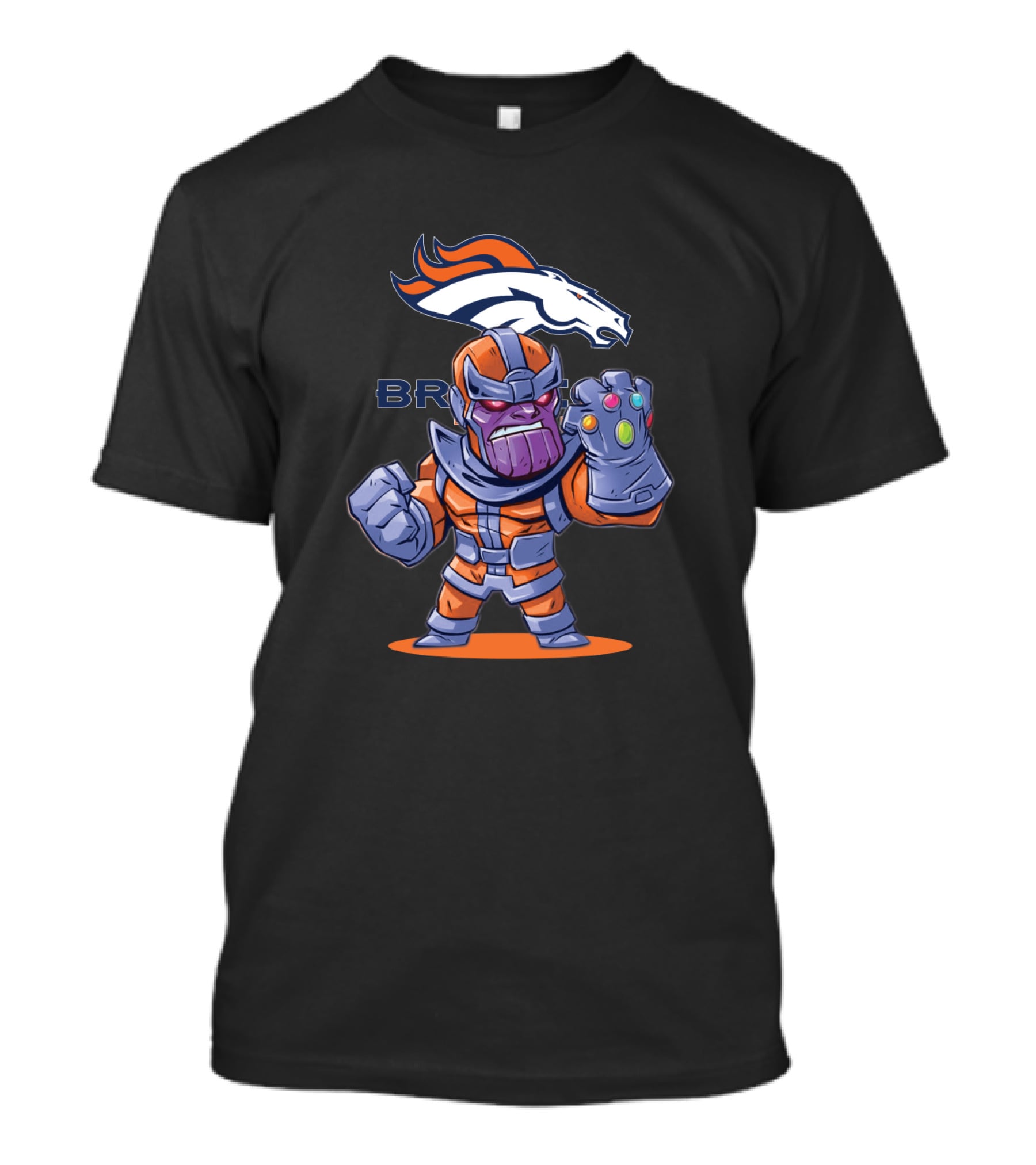Thanos Broncos Fans Mashup With Infinity Gauntlet And Denver T-Shirt