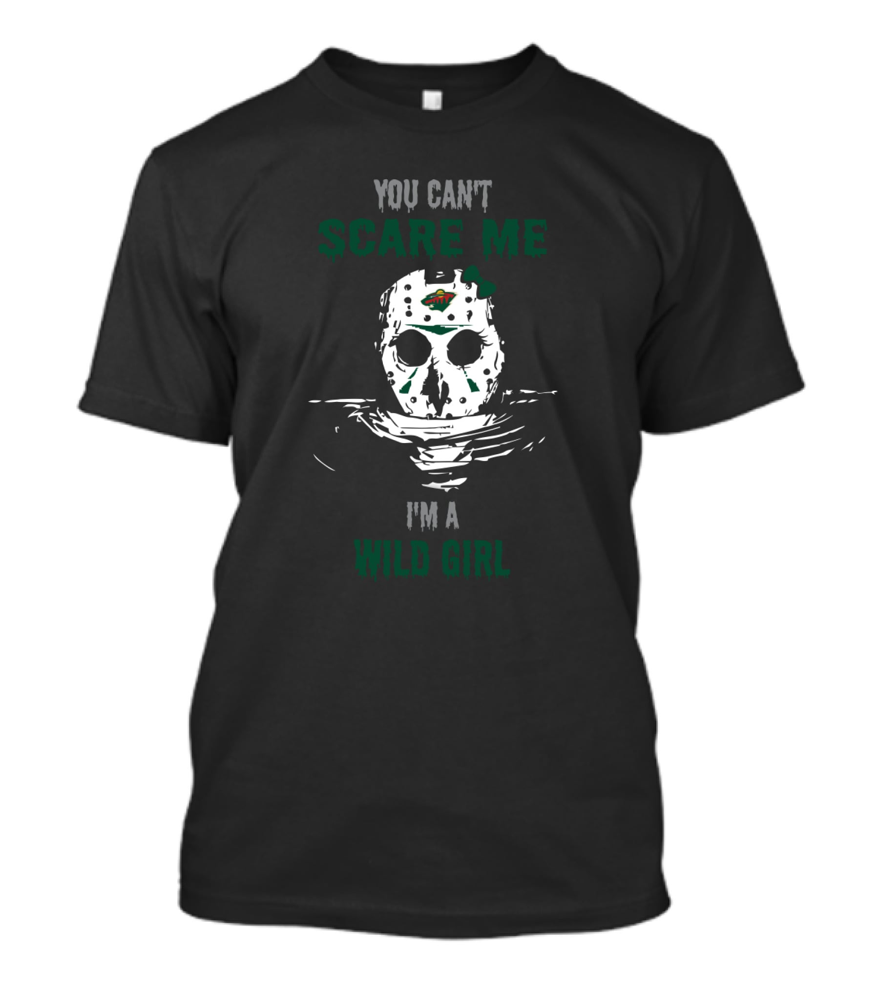 You Can't Scare Me Jason Voorhees Minnesota Wild Girl T-Shirt