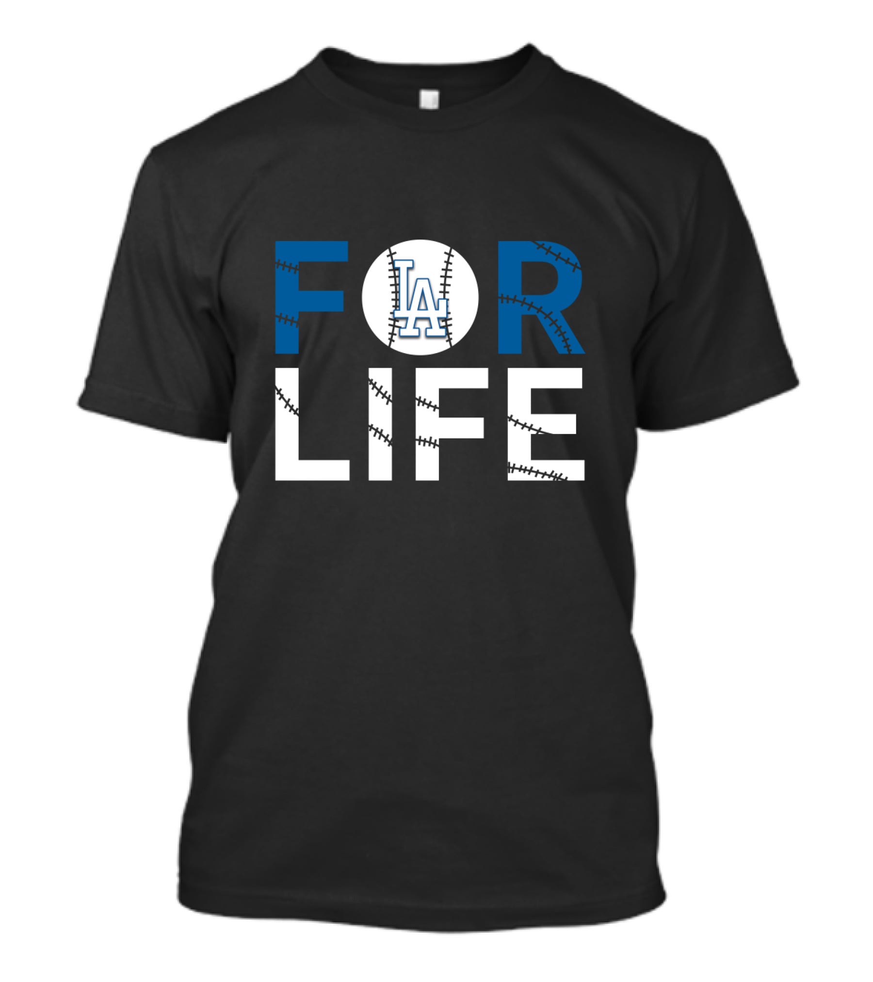 Los Angeles Dodgers LA Baseball For Life T-Shirt