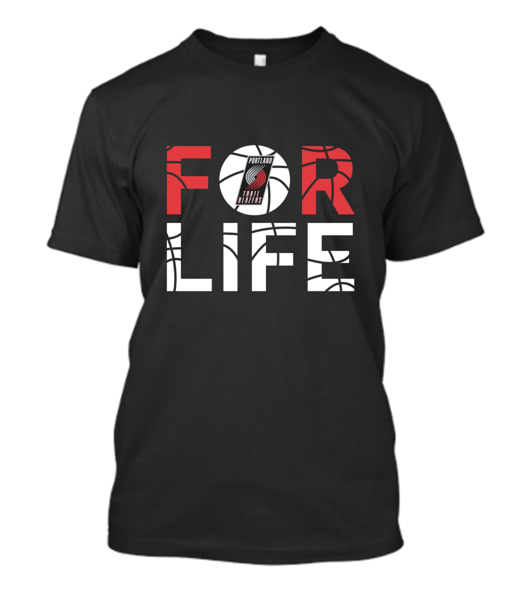 Portland Trail Blazers Basketball For Life Fans T-Shirt