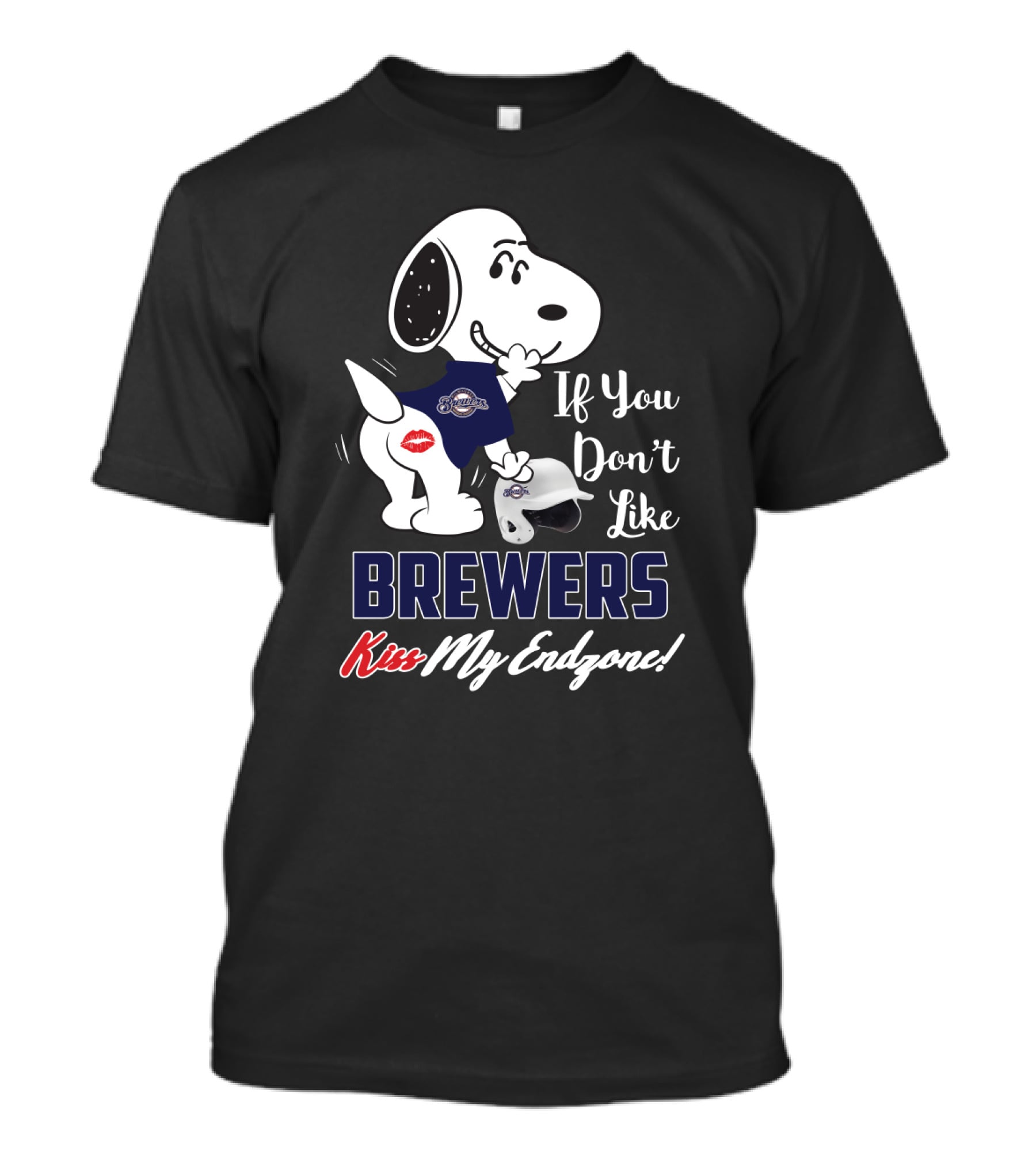 If You Don't Like Brewers Kiss My Endzone Snoopy Milwaukee Brewers Fans T-Shirt