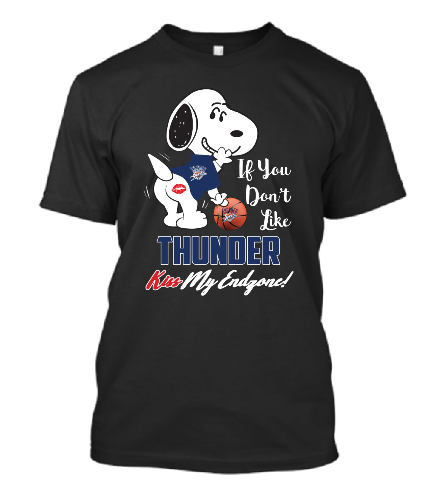 Snoopy If You Don't Like Thunder Kiss My Endzone Oklahoma City Thunder Fans T-Shirt