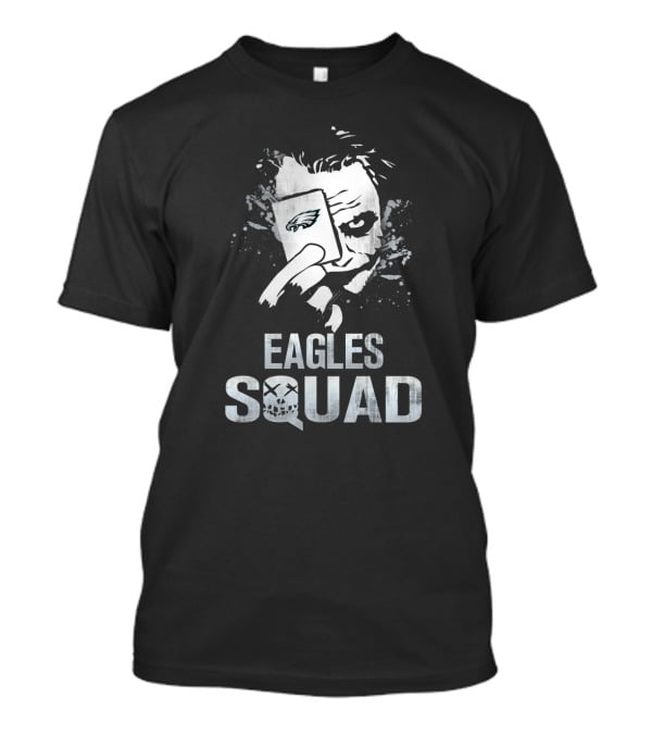 Eagles Squad Joker Card Philadelphia Eagles Fans T-Shirt