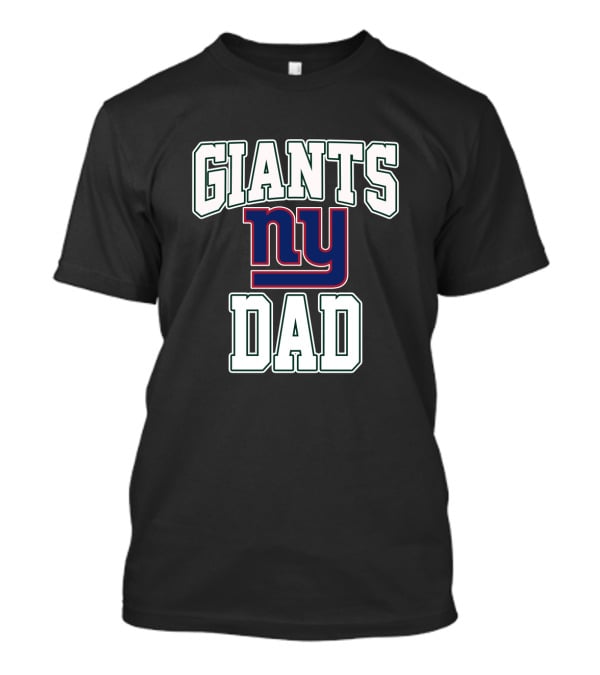 New York Giants Dad Father's Day Gift For Fans T-Shirt