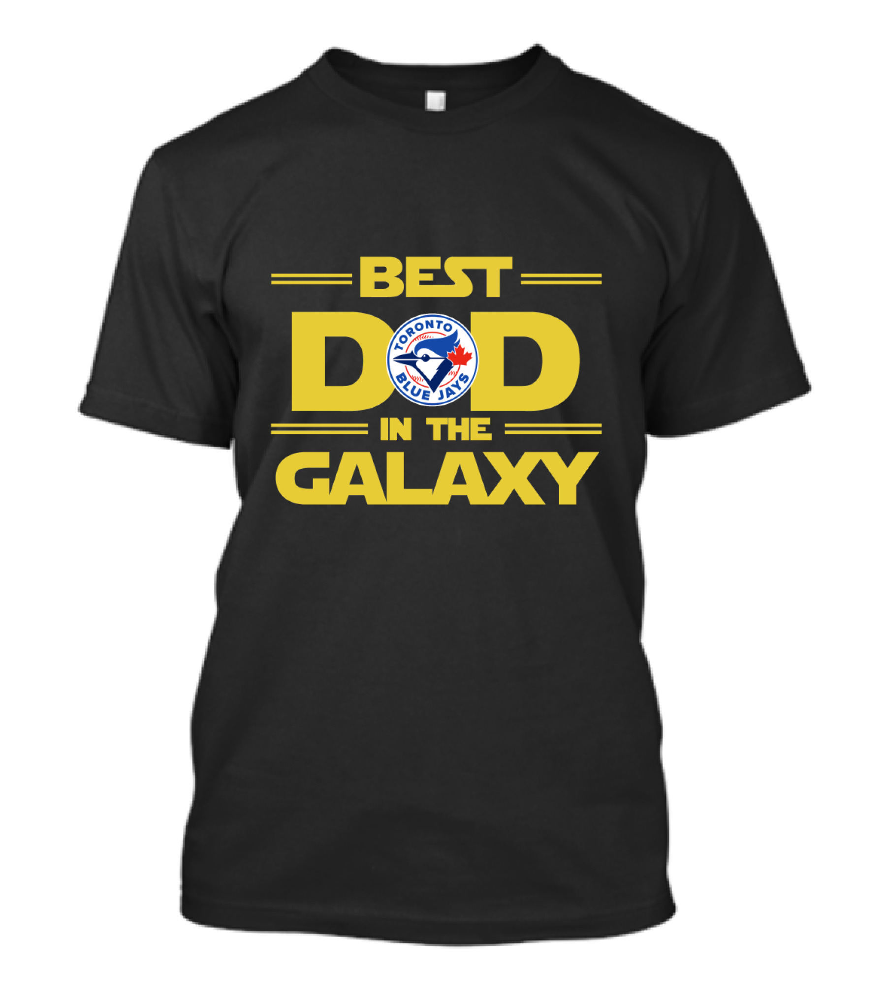 Toronto Blue Jays Best Dad In The Galaxy T-Shirt