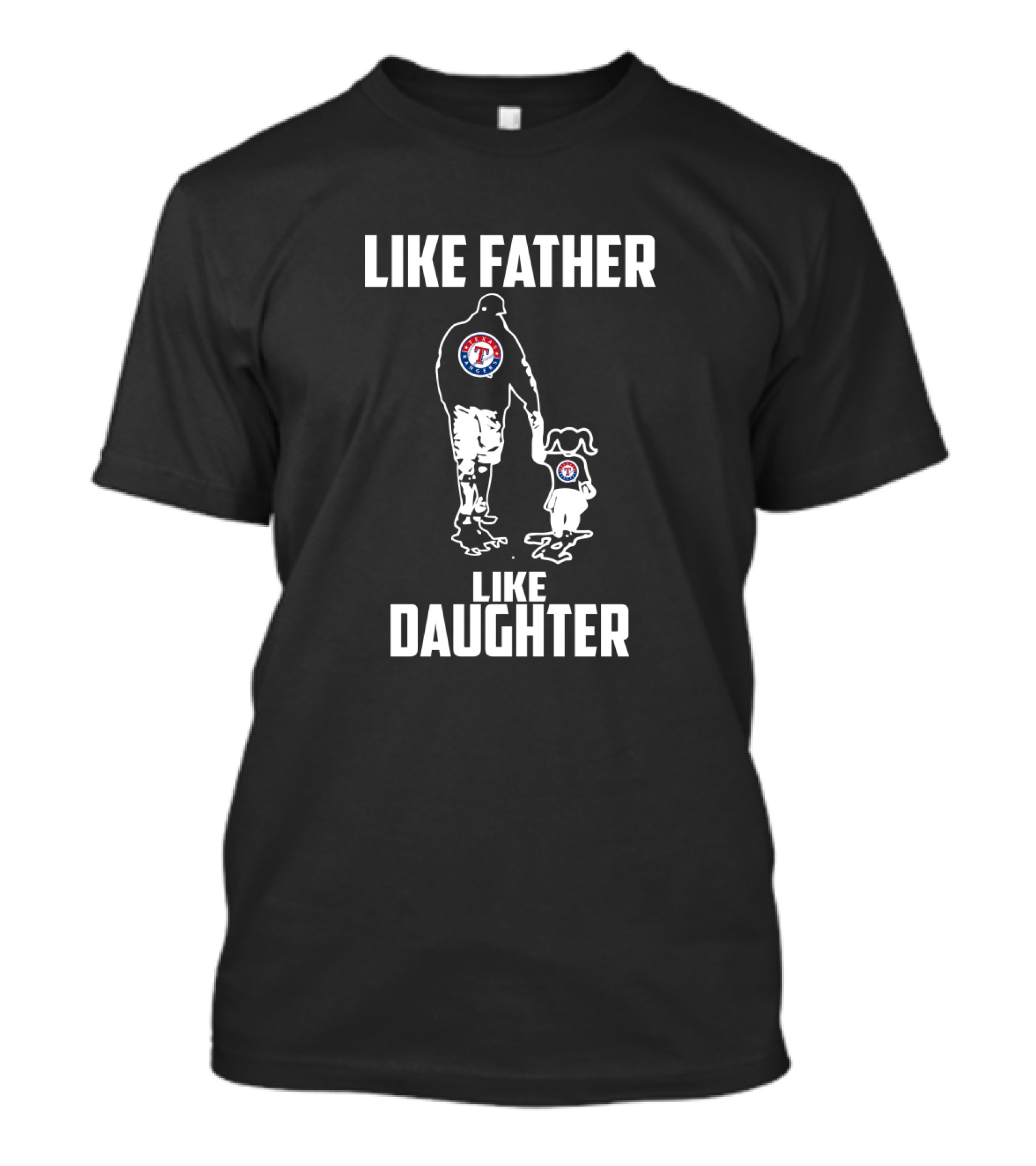 Like Father Like Daughter Texas Rangers Family Bonding T-Shirt