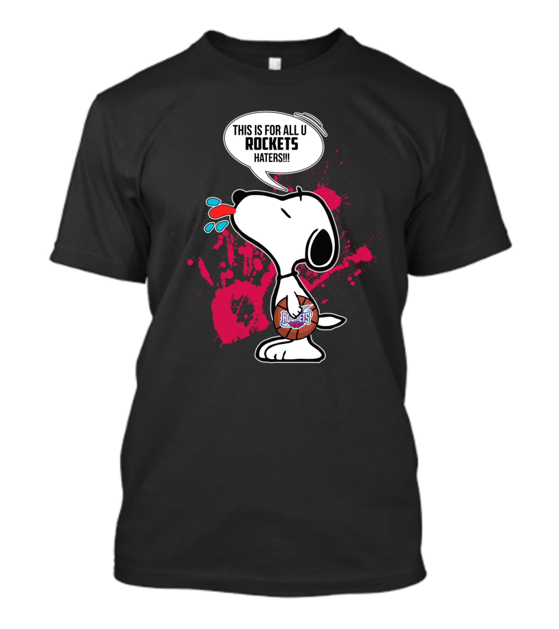 Snoopy Declares This Is For All U Rockets Haters With Houston Rockets Basketball Splash T-Shirt