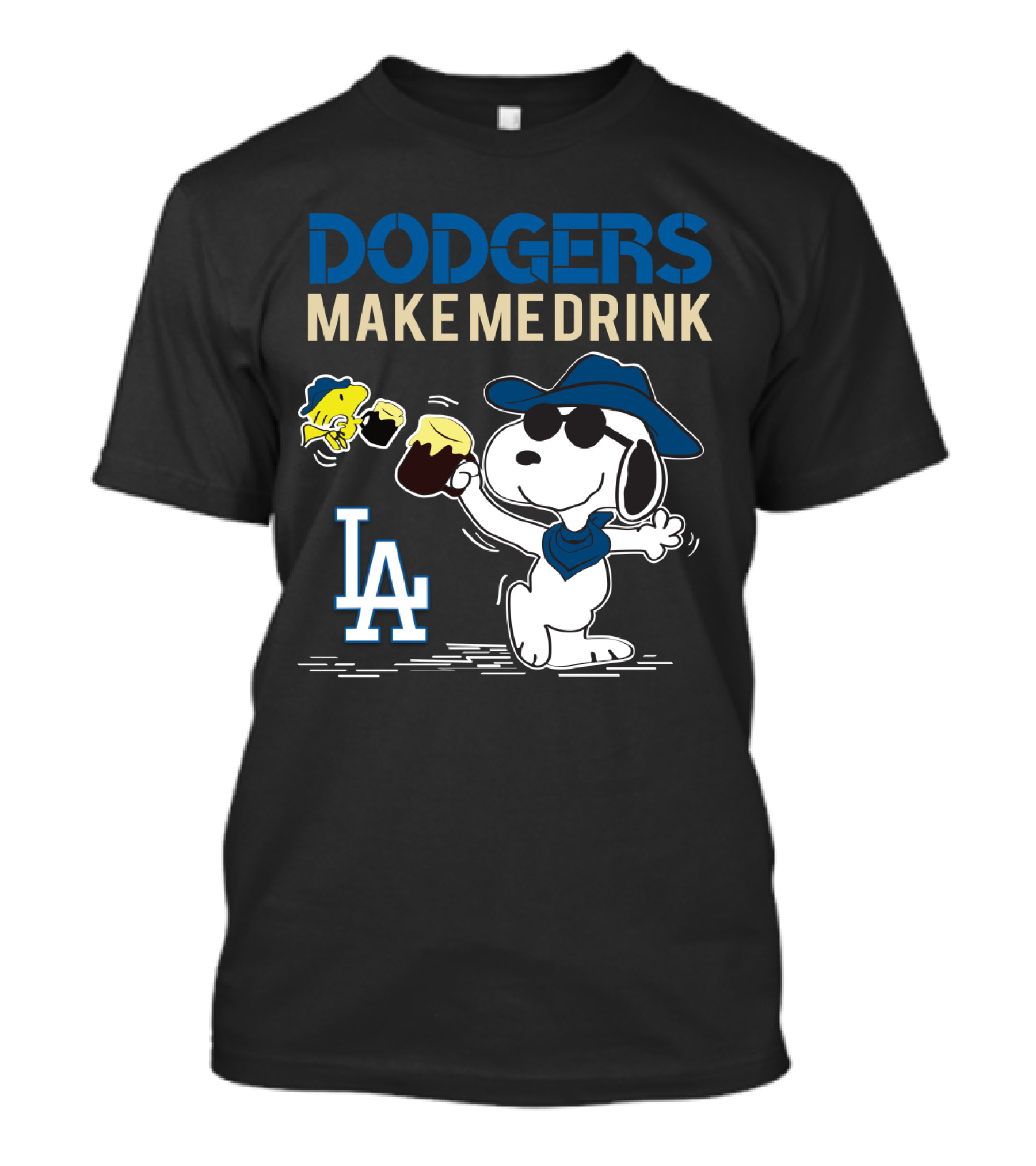 Dodgers Make Me Drink Snoopy La Dodgers Fans T-Shirt