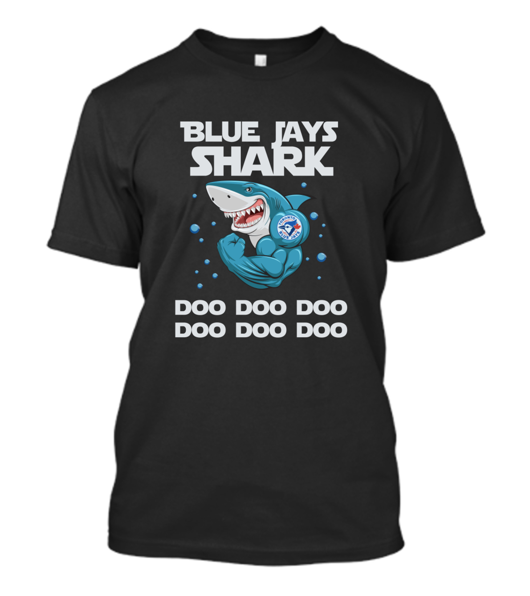 Blue Jays Shark Toronto Mlb Doo Doo Doo Doo Doo Doo T-Shirt
