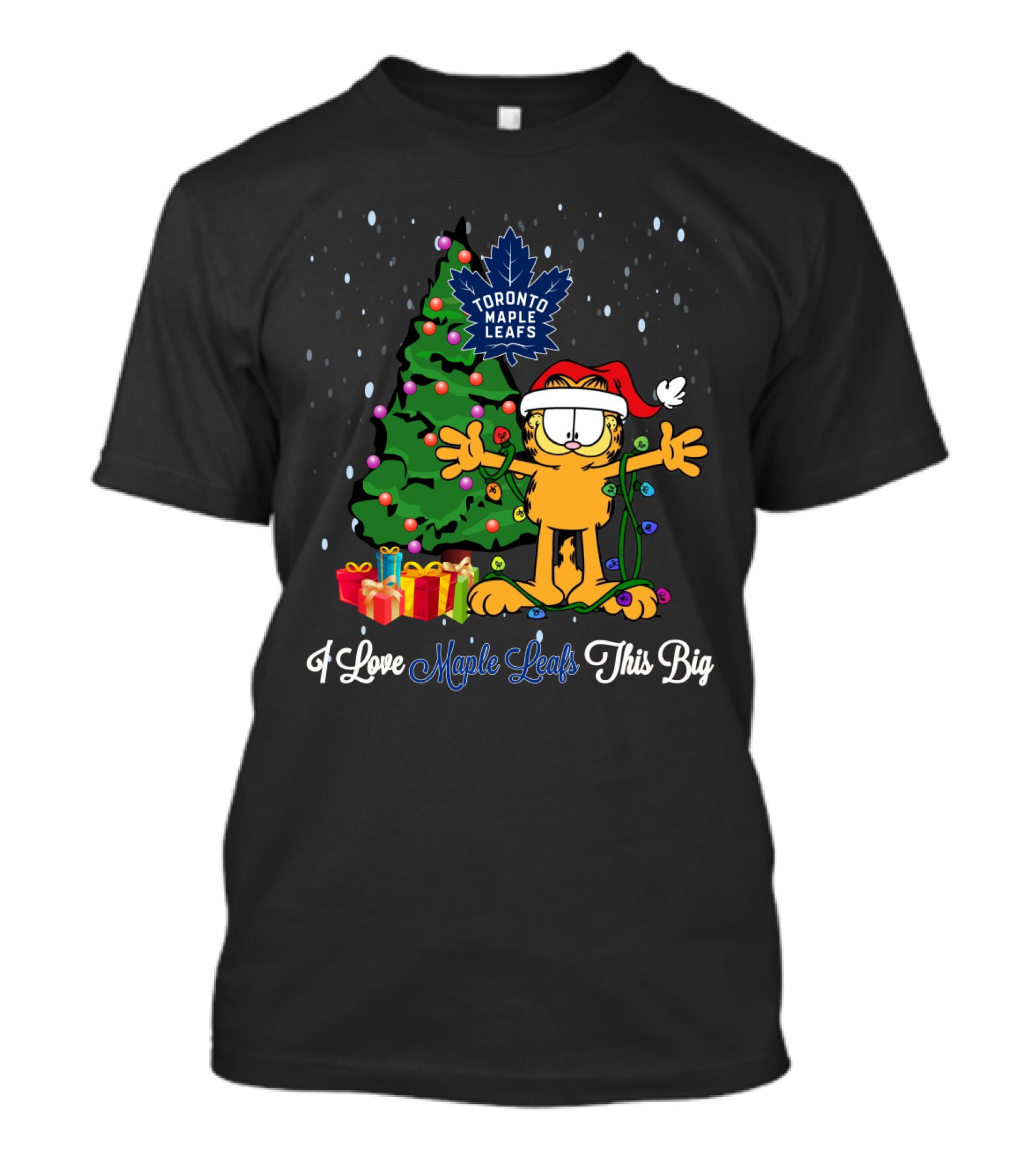 I Love Maple Leafs This Big Garfield Christmas Tree Toronto Maple Leafs T-Shirt