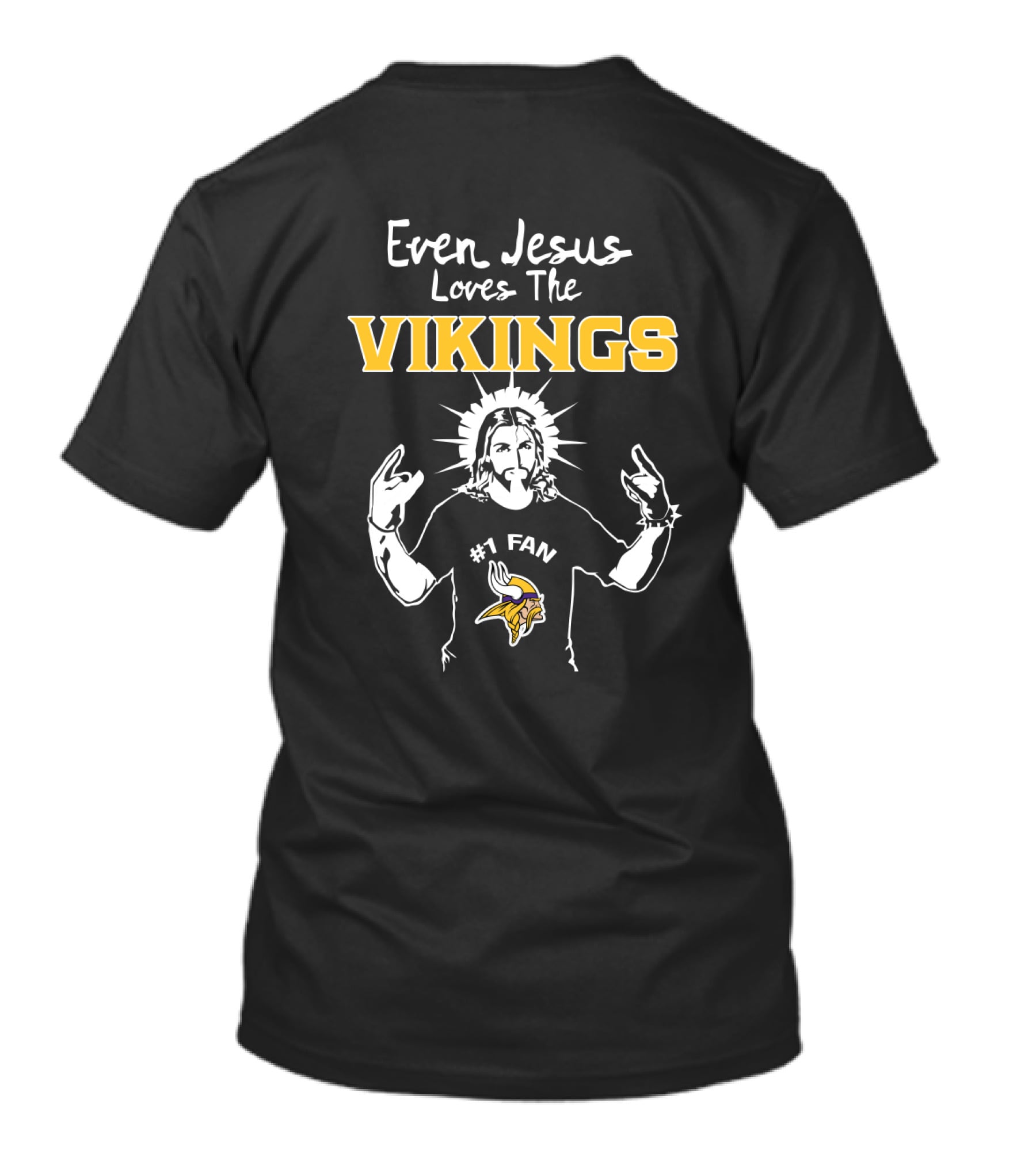 Even Jesus Loves The Vikings #1 Fan Minnesota T-Shirt