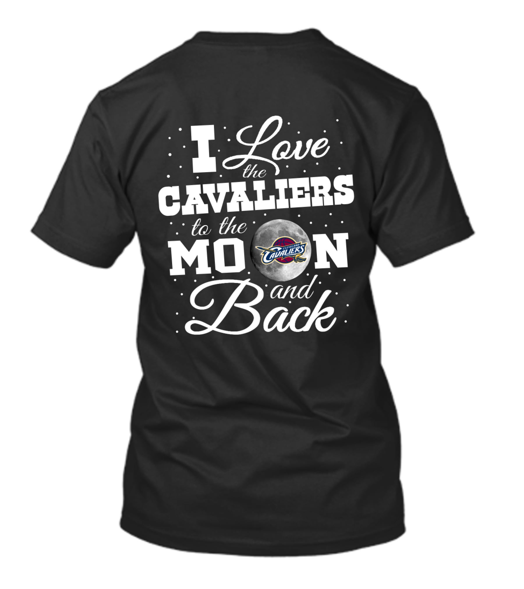 I Love The Cavaliers To The Moon And Back Cleveland Cavaliers T-Shirt