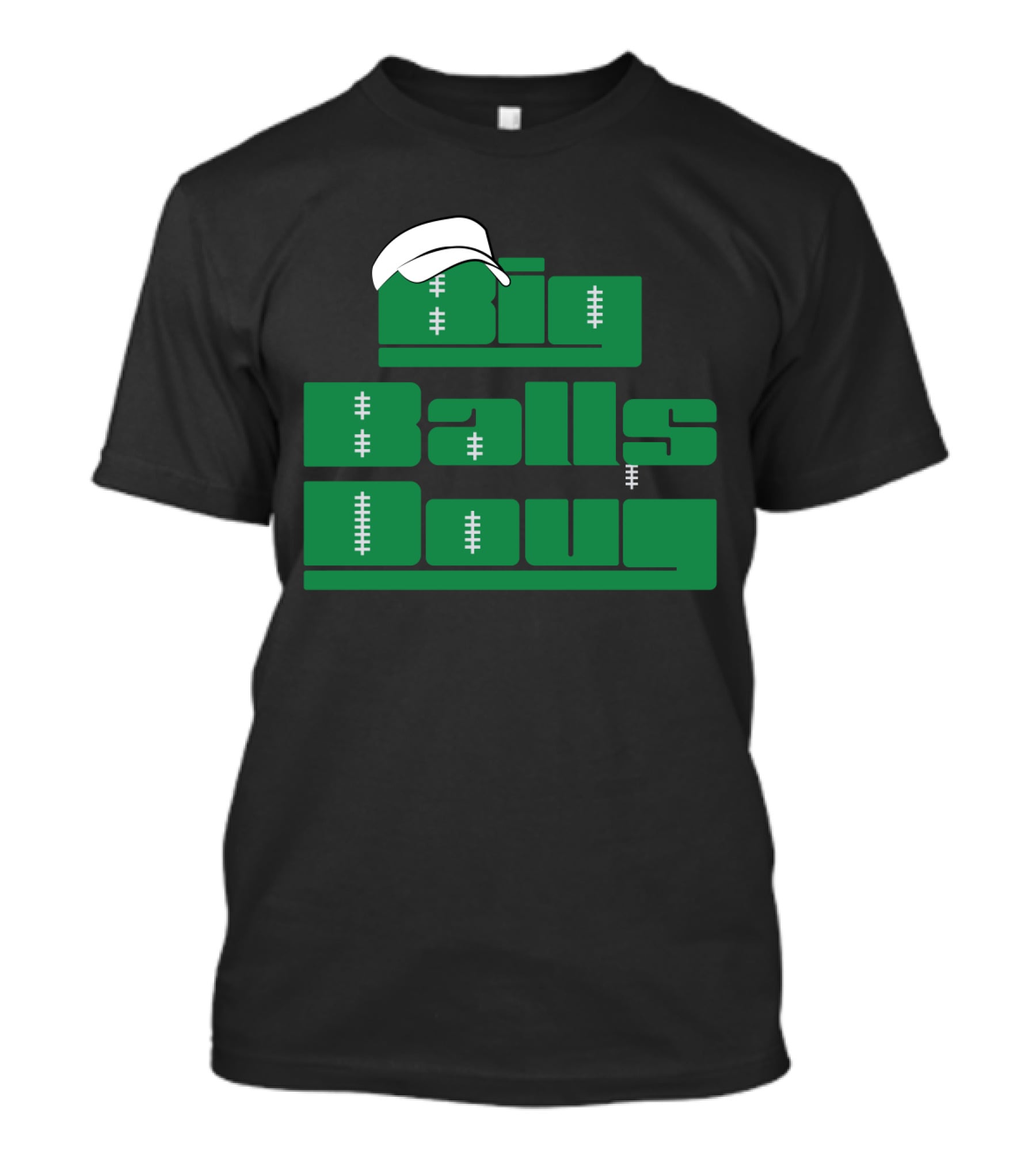 Big Balls Doug Philadelphia Eagles With White Cap And Football Stitching T-Shirt