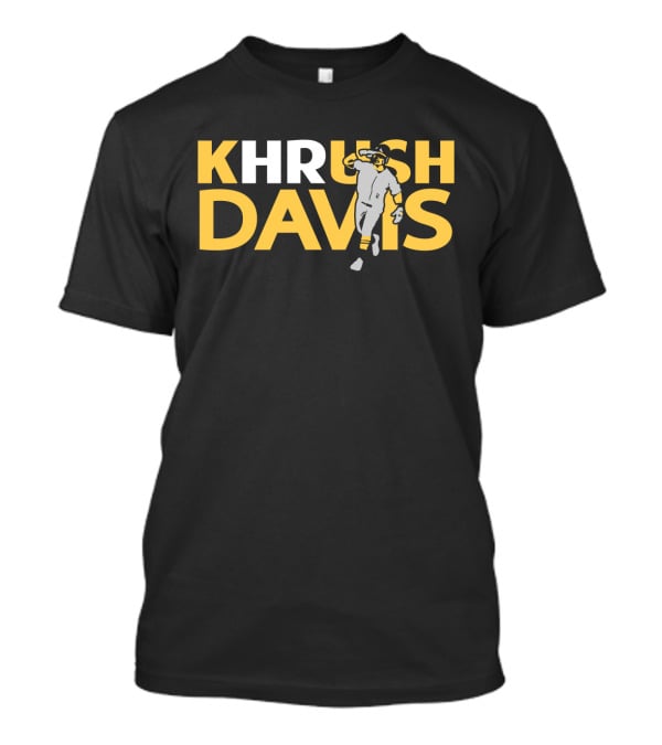 Khrush Davis Baseball Theme For Oakland Athletics Supporters T-Shirt