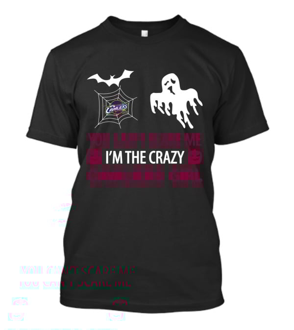 You Can't Scare Me I'm The Crazy Cavaliers Girl Halloween T-Shirt