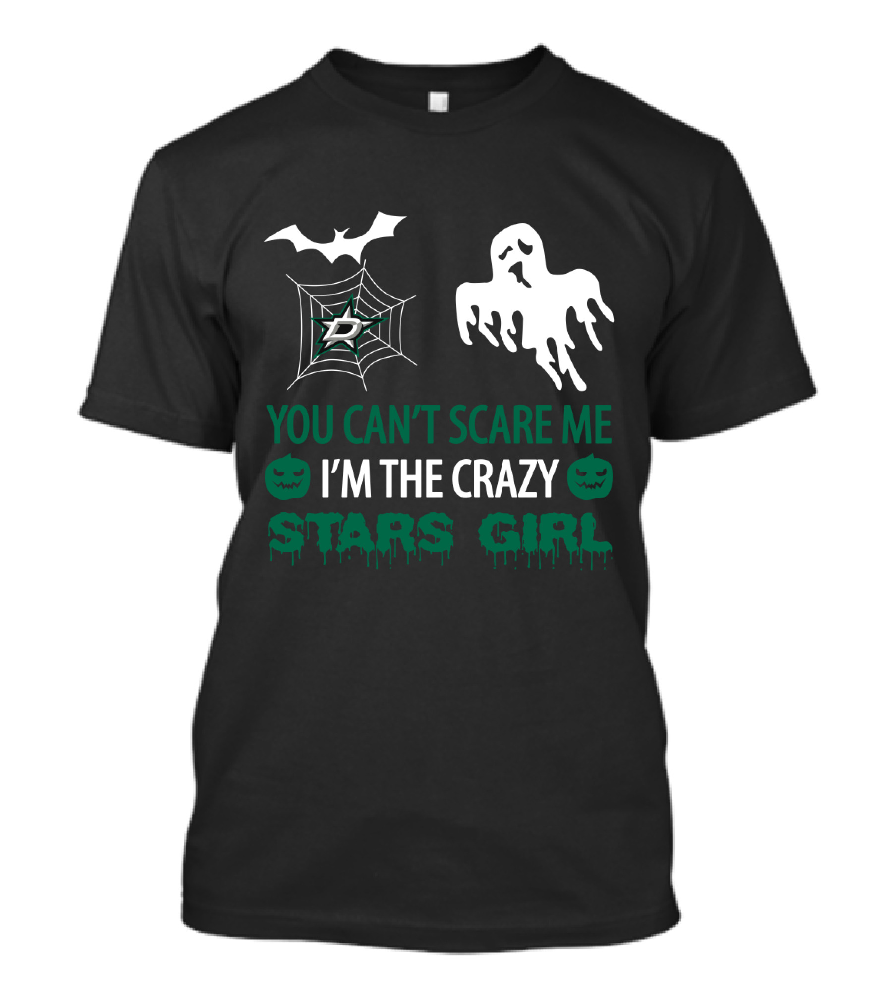 You Can't Scare Me I'm The Crazy Dallas Stars Girl Halloween Ghost Bat Pumpkin T-Shirt